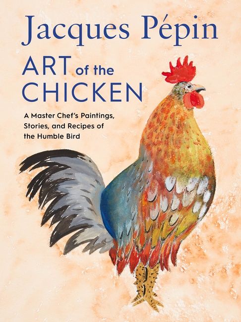Jacques Pépin Art of the Chicken - Image 2