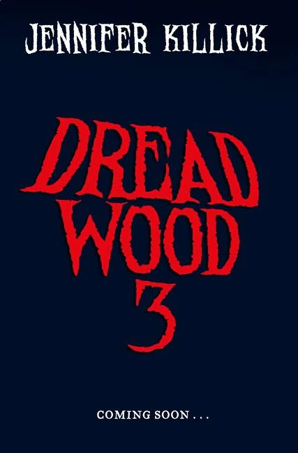 Jennifer Killick book 3 (Dread Wood, Book 3) - Image 3