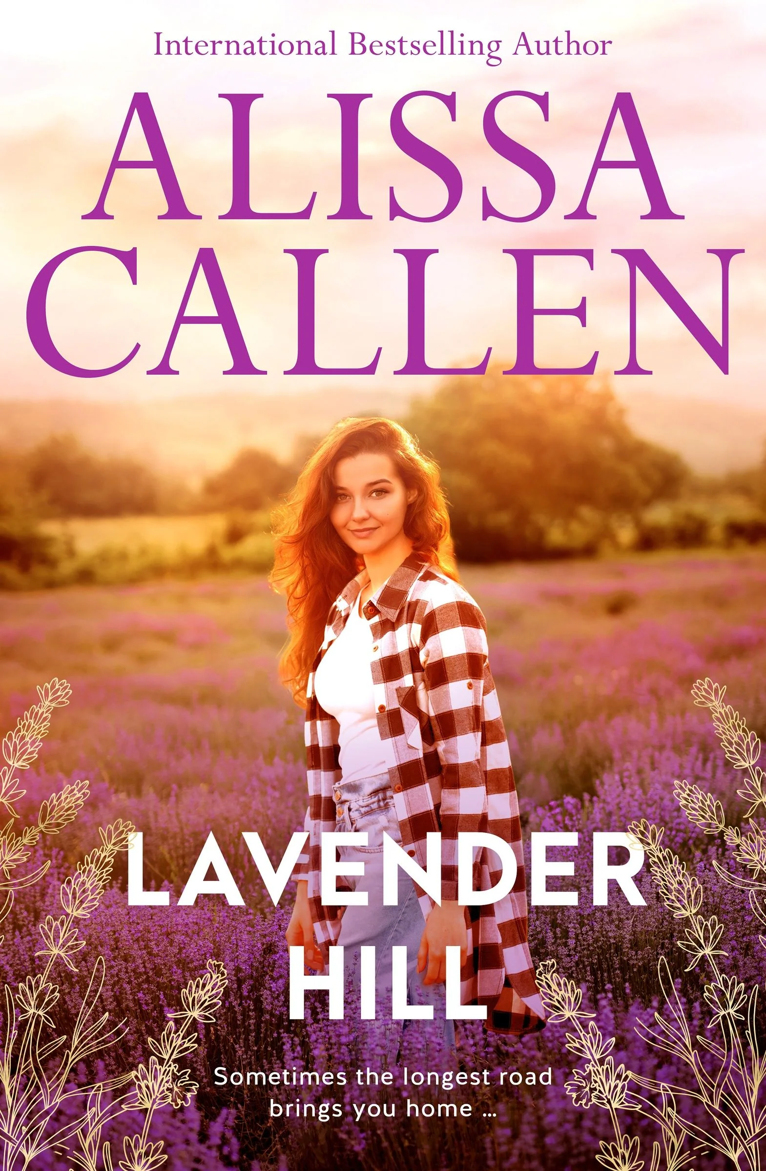 Lavender Hill: A bestselling romance author returns with the new small-town series about a second-chance love. Perfect for readers of Karly Lane - Image 37