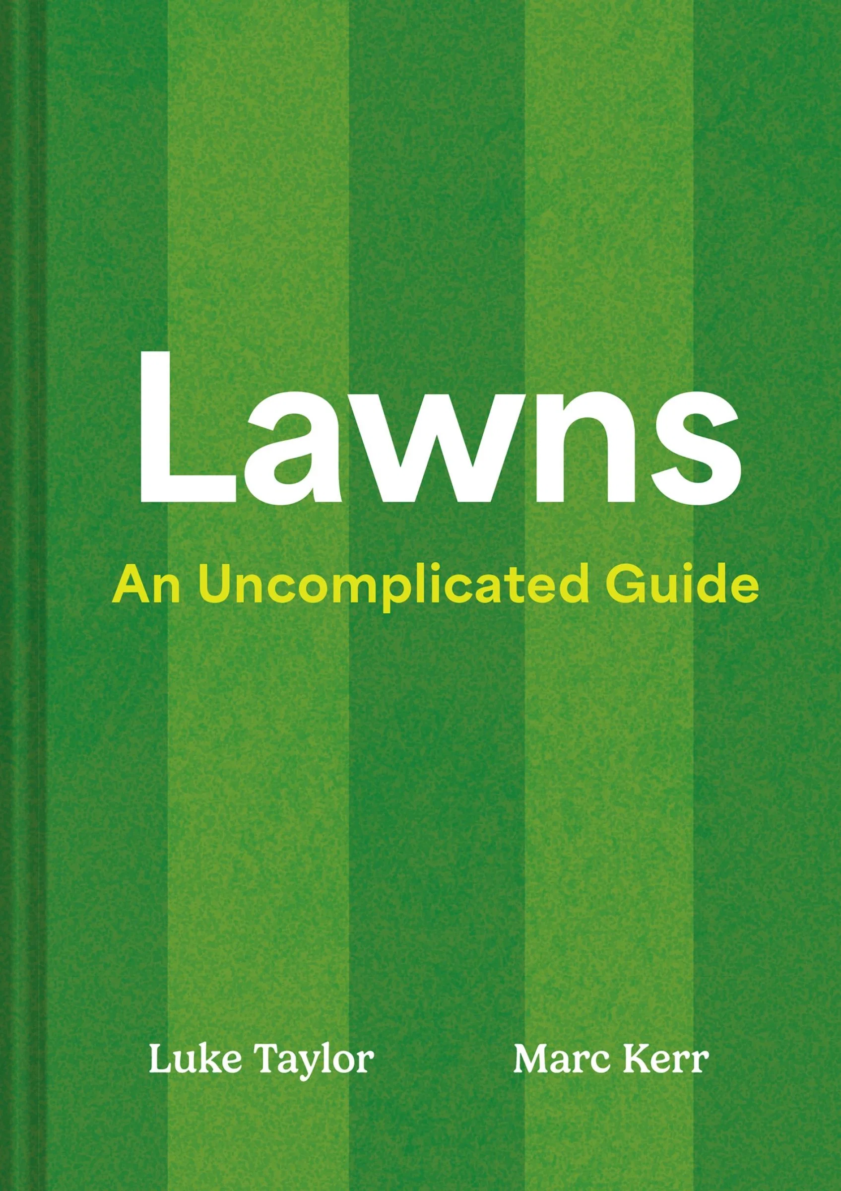 Lawns: An Uncomplicated Guide - Image 3