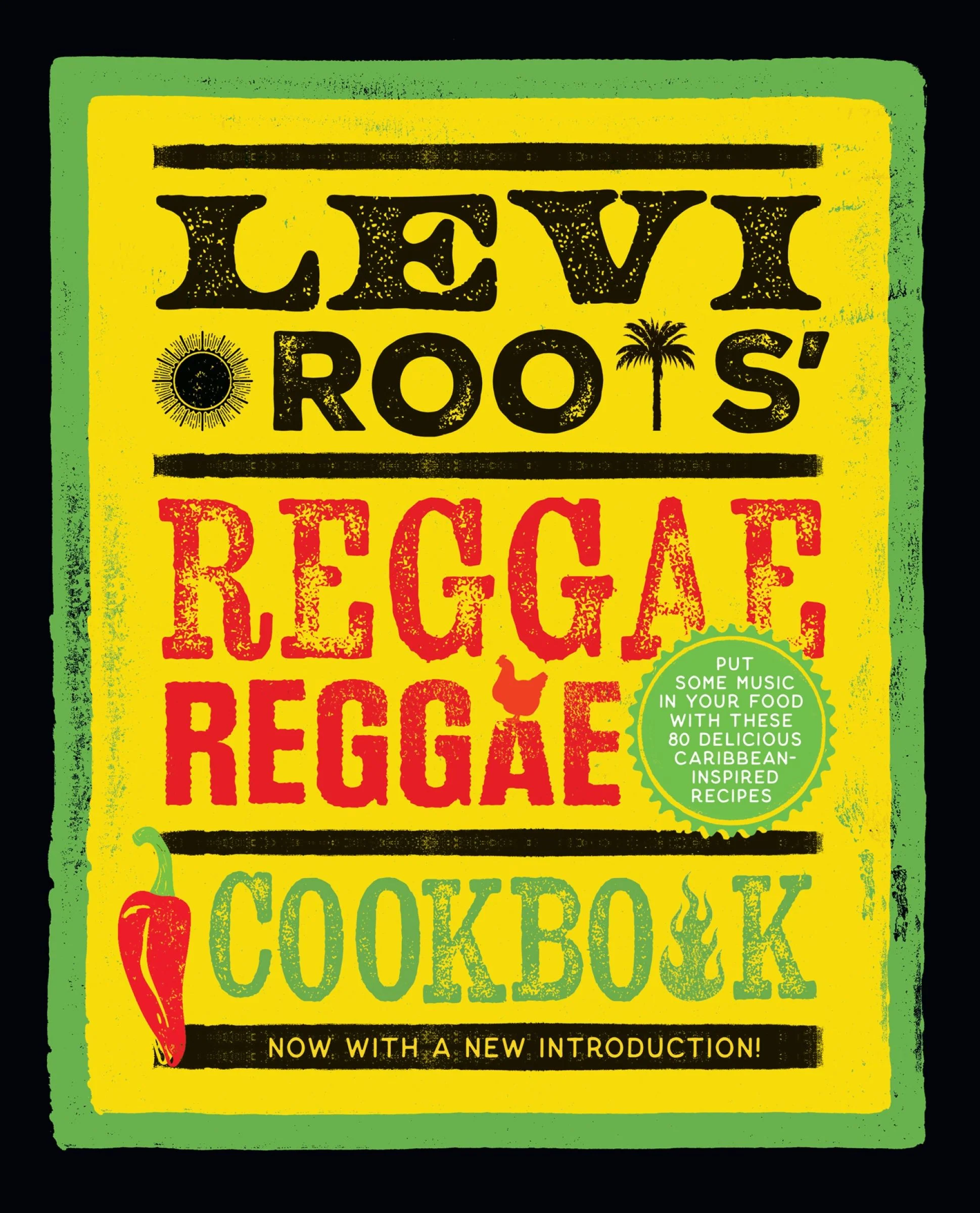 Levi Roots’ Reggae Reggae Cookbook: Put Some Music in Your Food with These 80 Delicious Caribbean-inspired Recipes - Image 3