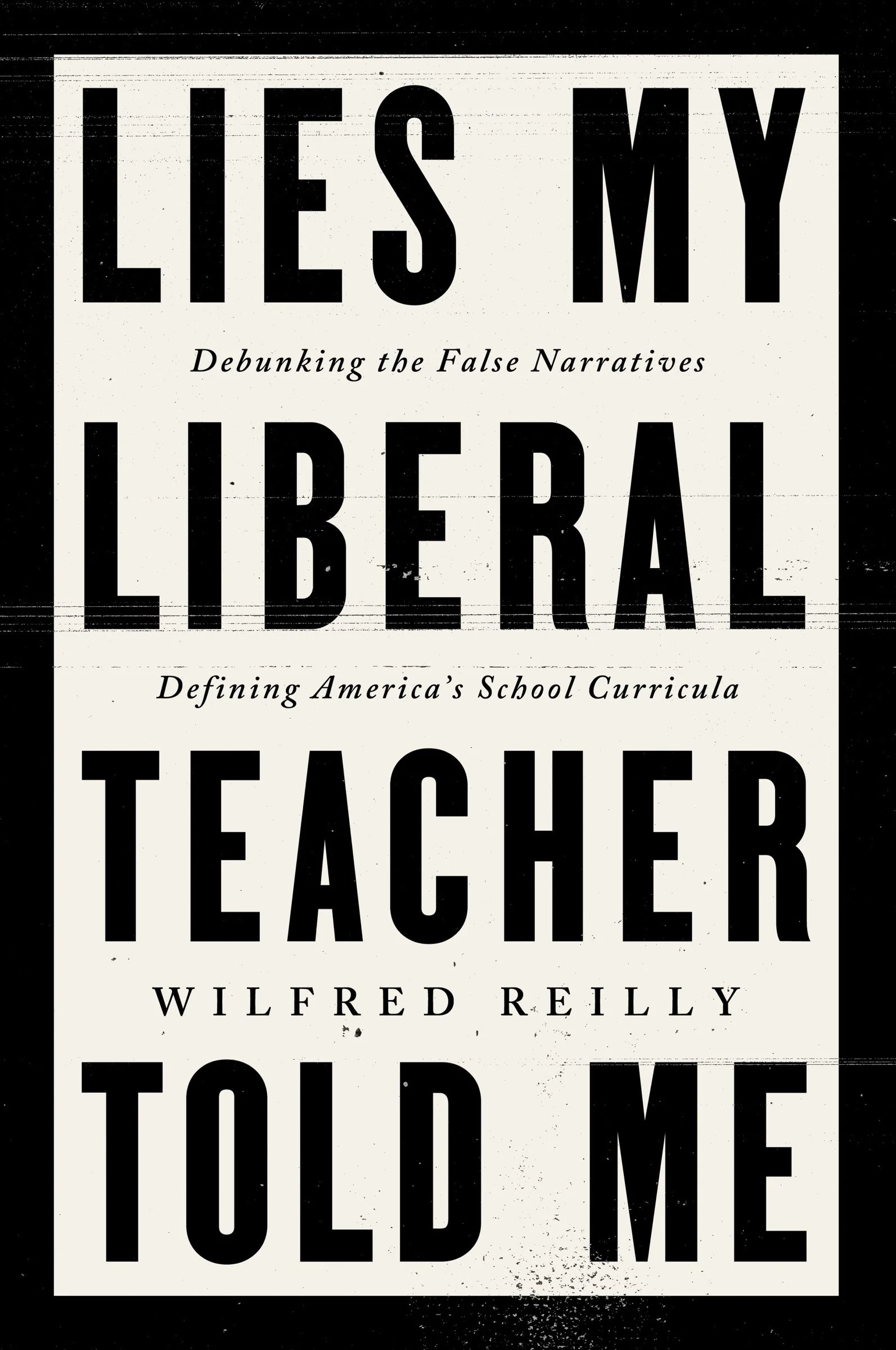 Lies My Liberal Teacher Told Me - Image 2
