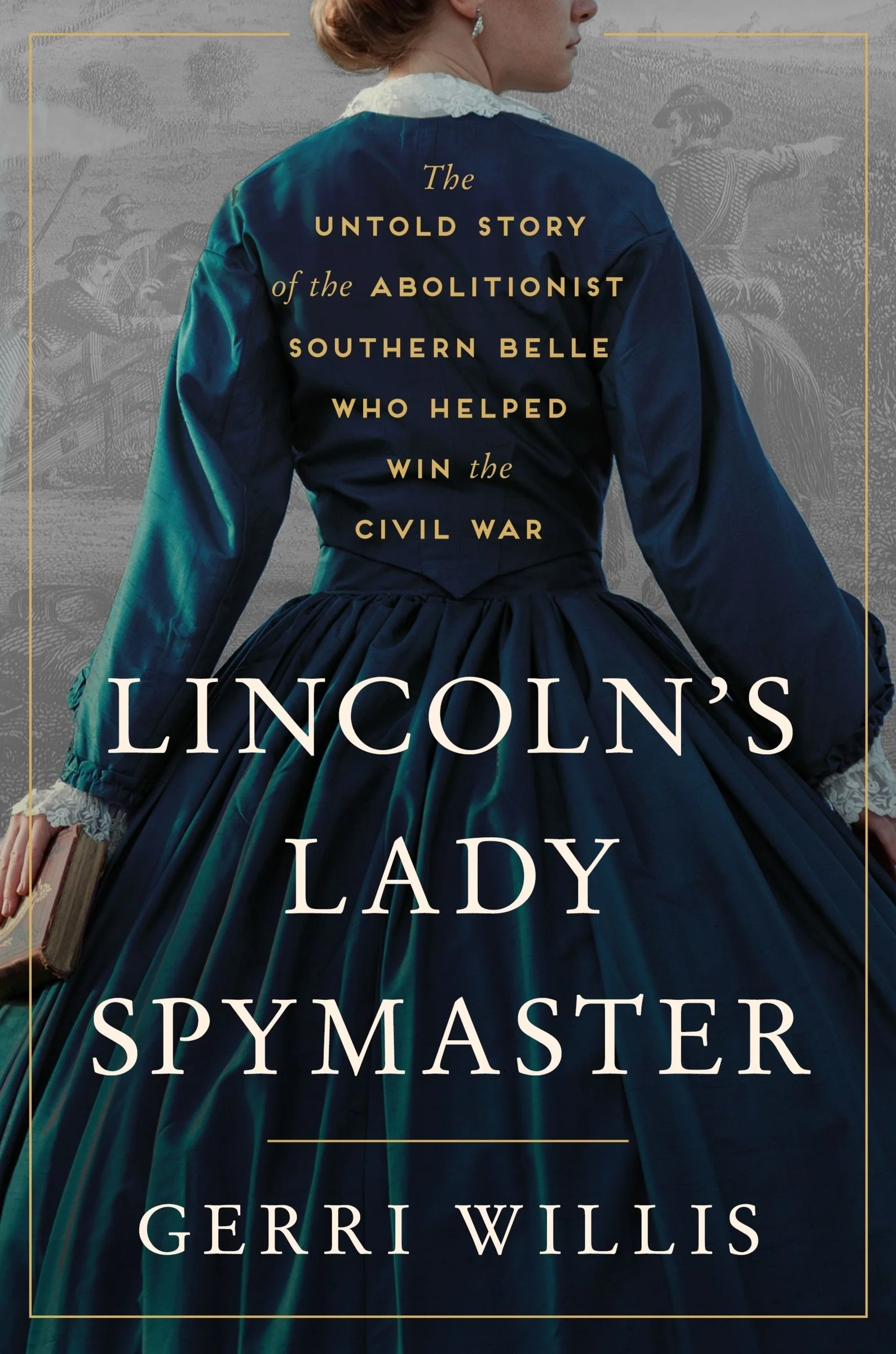 Lincoln’s Lady Spymaster - Image 3