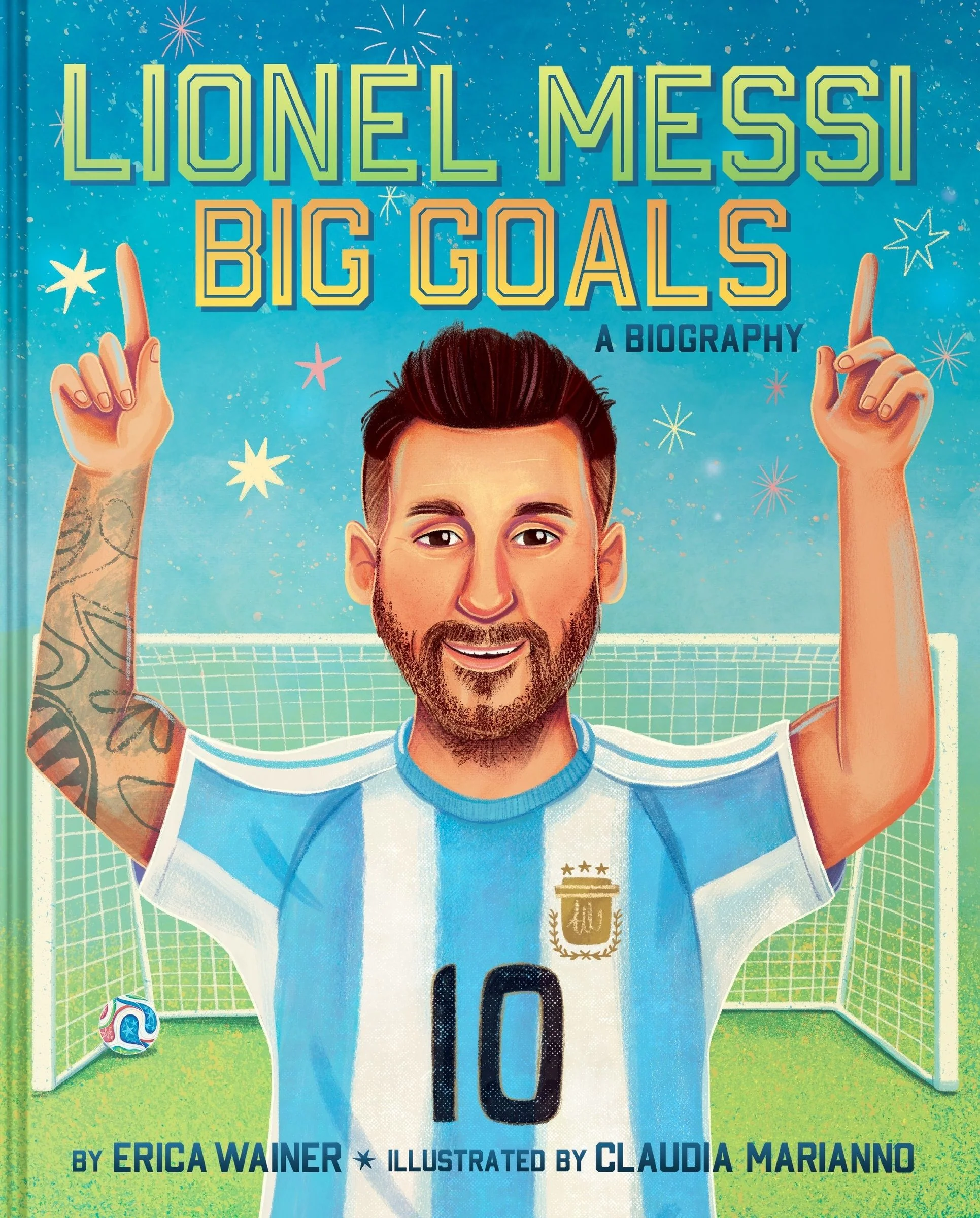 Lionel Messi: Big Goals, A Biography - Image 2