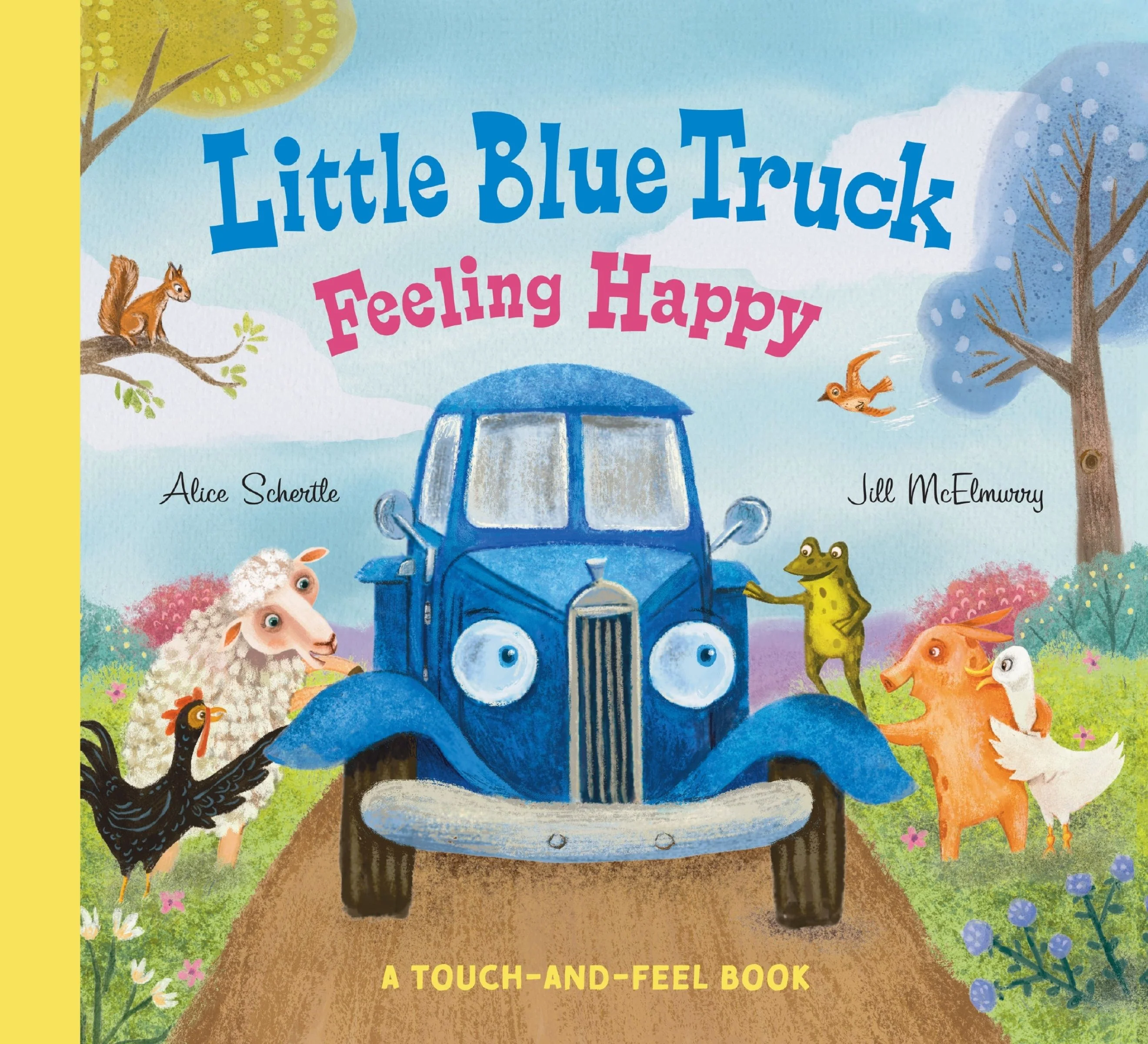 Little Blue Truck Feeling Happy: A Touch-and-Feel Book - Image 2