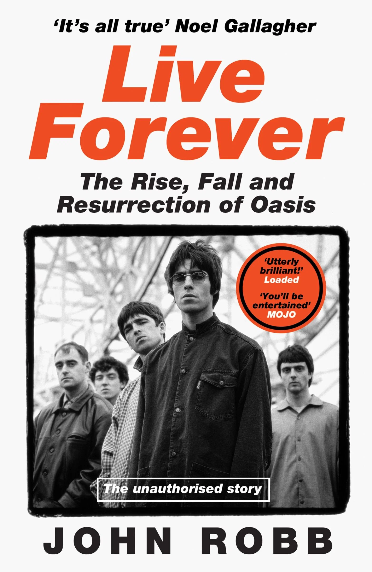 Live Forever: The Rise, Fall and Resurrection of Oasis - Image 5