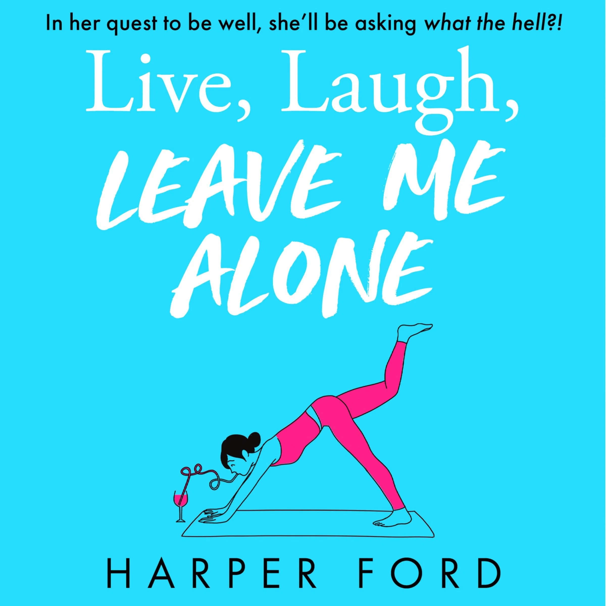 Live, Laugh, Leave Me Alone (Midlife Mayhem) - Image 2