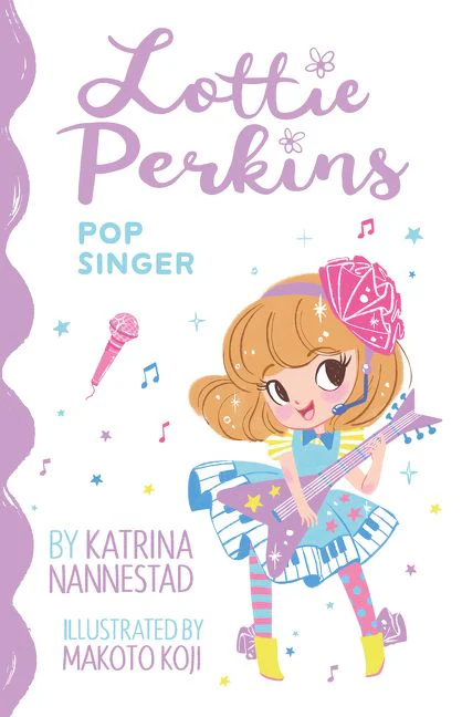 Lottie Perkins: Pop Singer (Lottie Perkins, #3) - Image 2