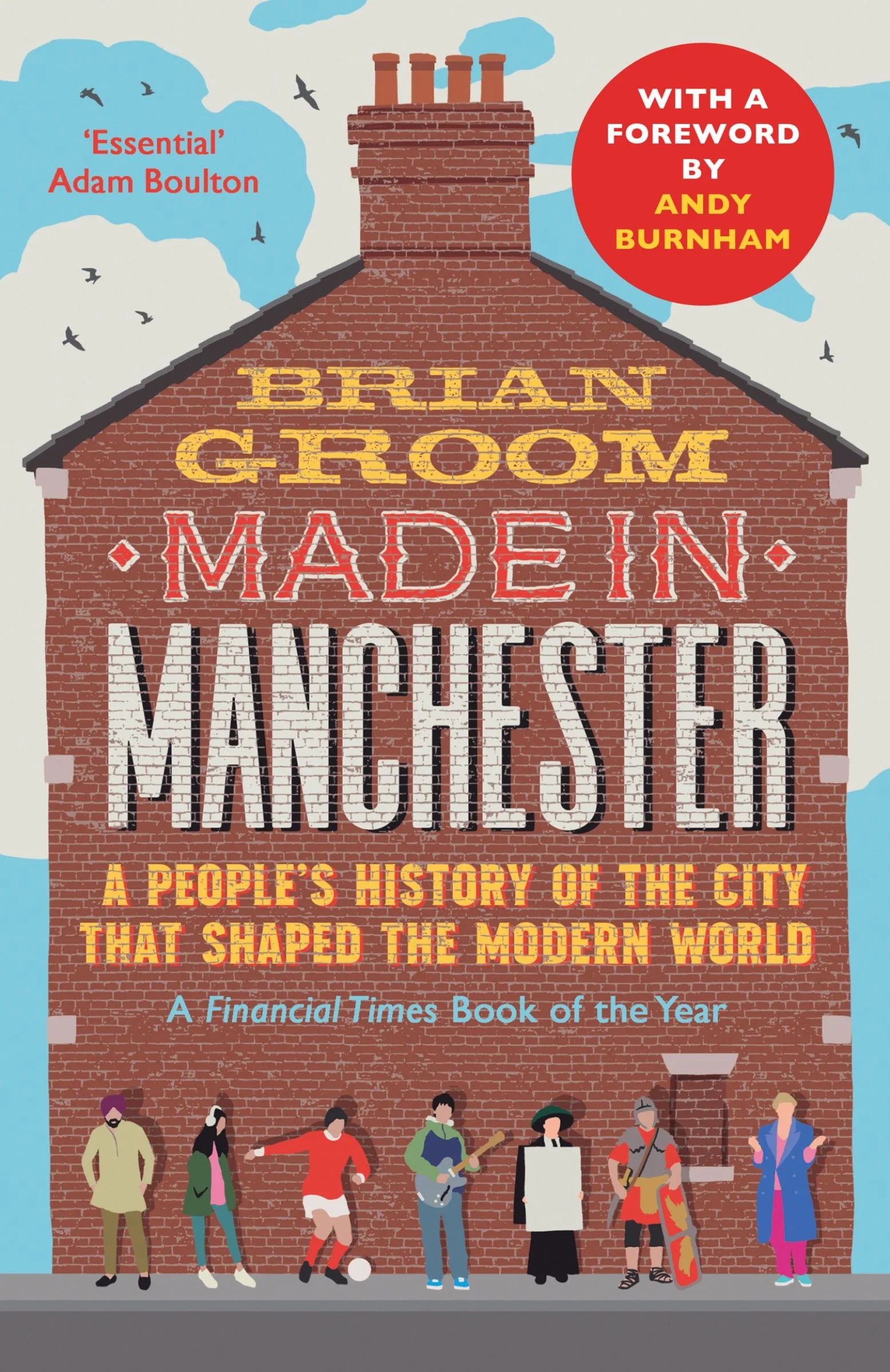 Made in Manchester: A people’s history of the city that shaped the modern world - Image 50