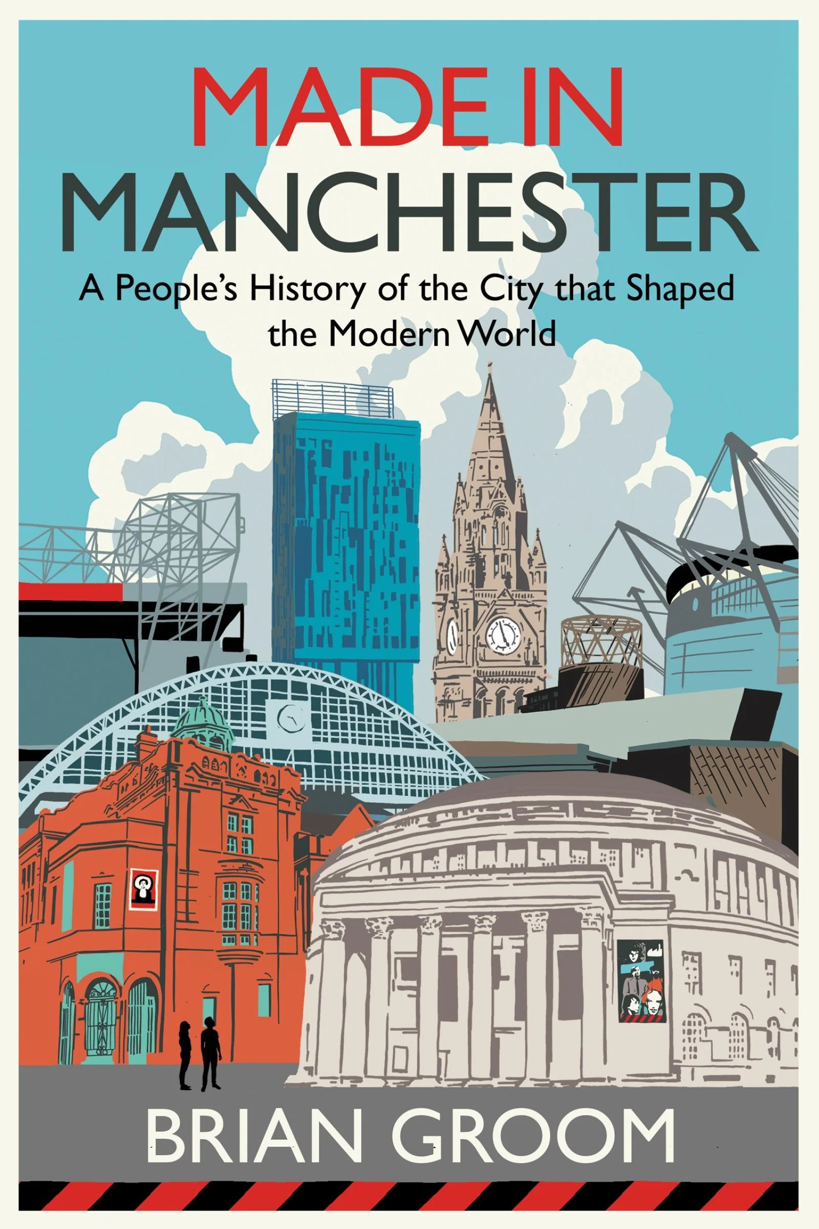 Made in Manchester: A people’s history of the city that shaped the modern world - Image 7