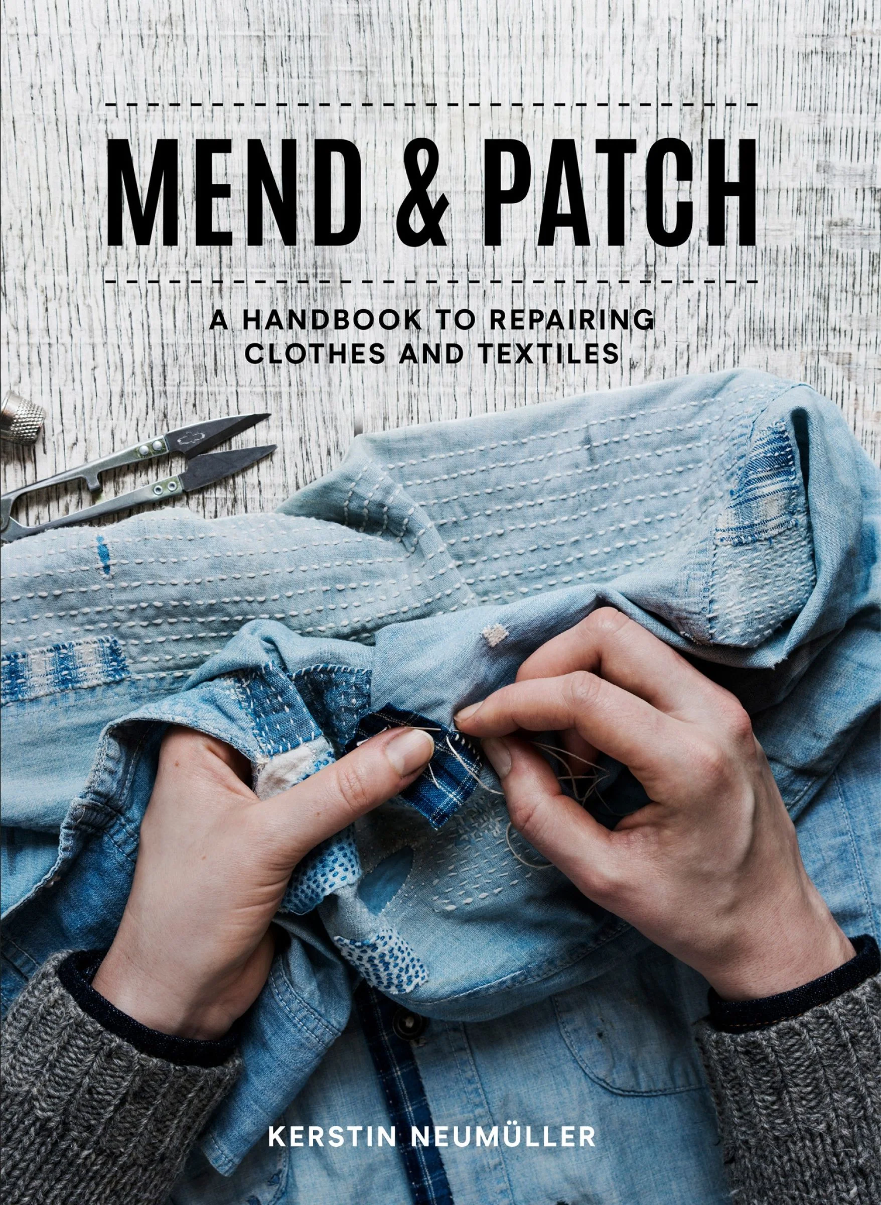 Mend & Patch: A handbook to repairing clothes and textiles - Image 2