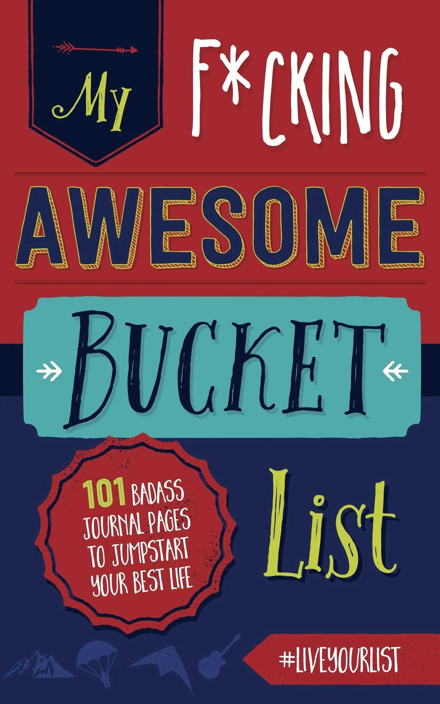 My Fucking Awesome Bucket List - Image 2