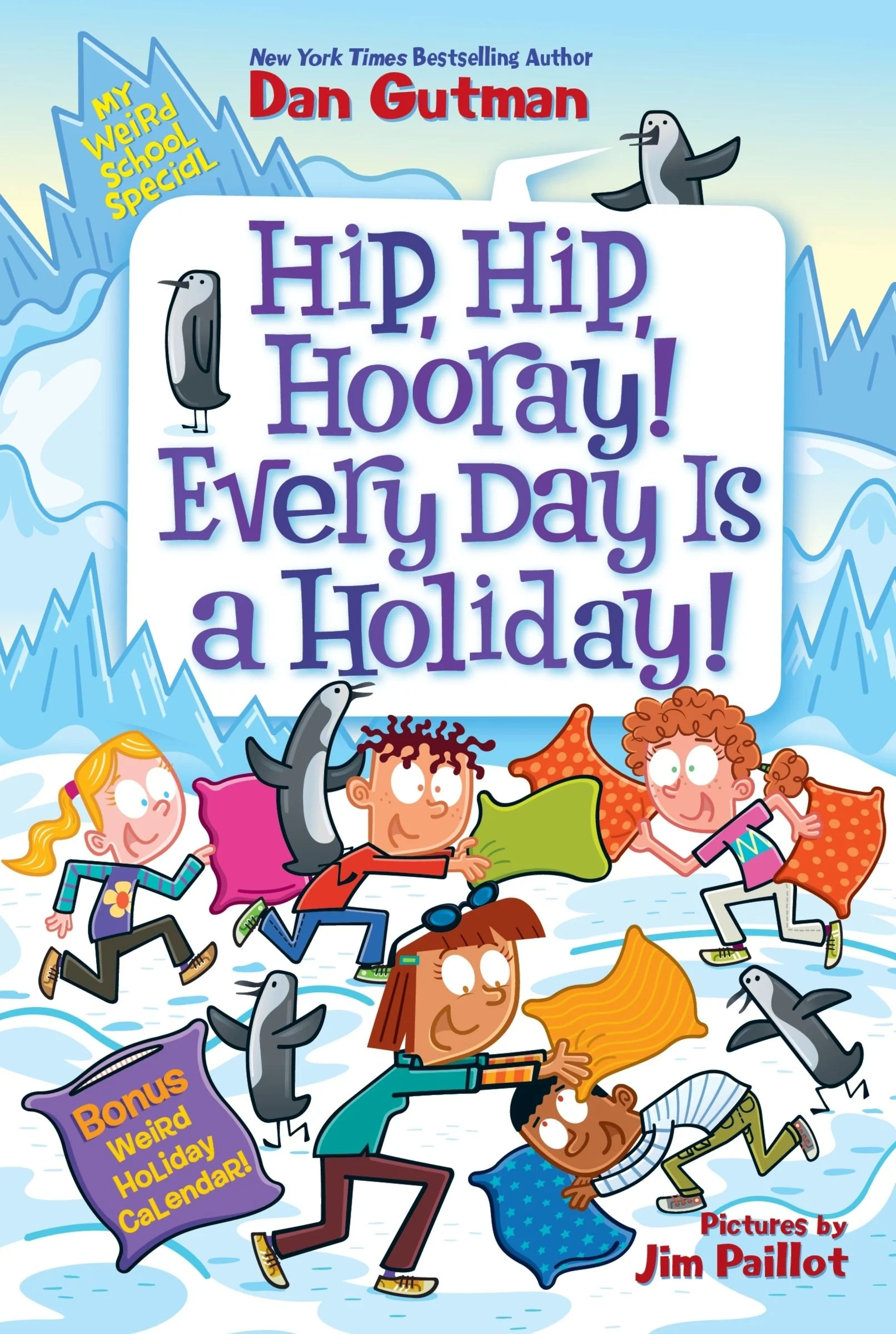 My Weird School Special: Hip, Hip, Hooray! Every Day Is a Holiday! - Image 3