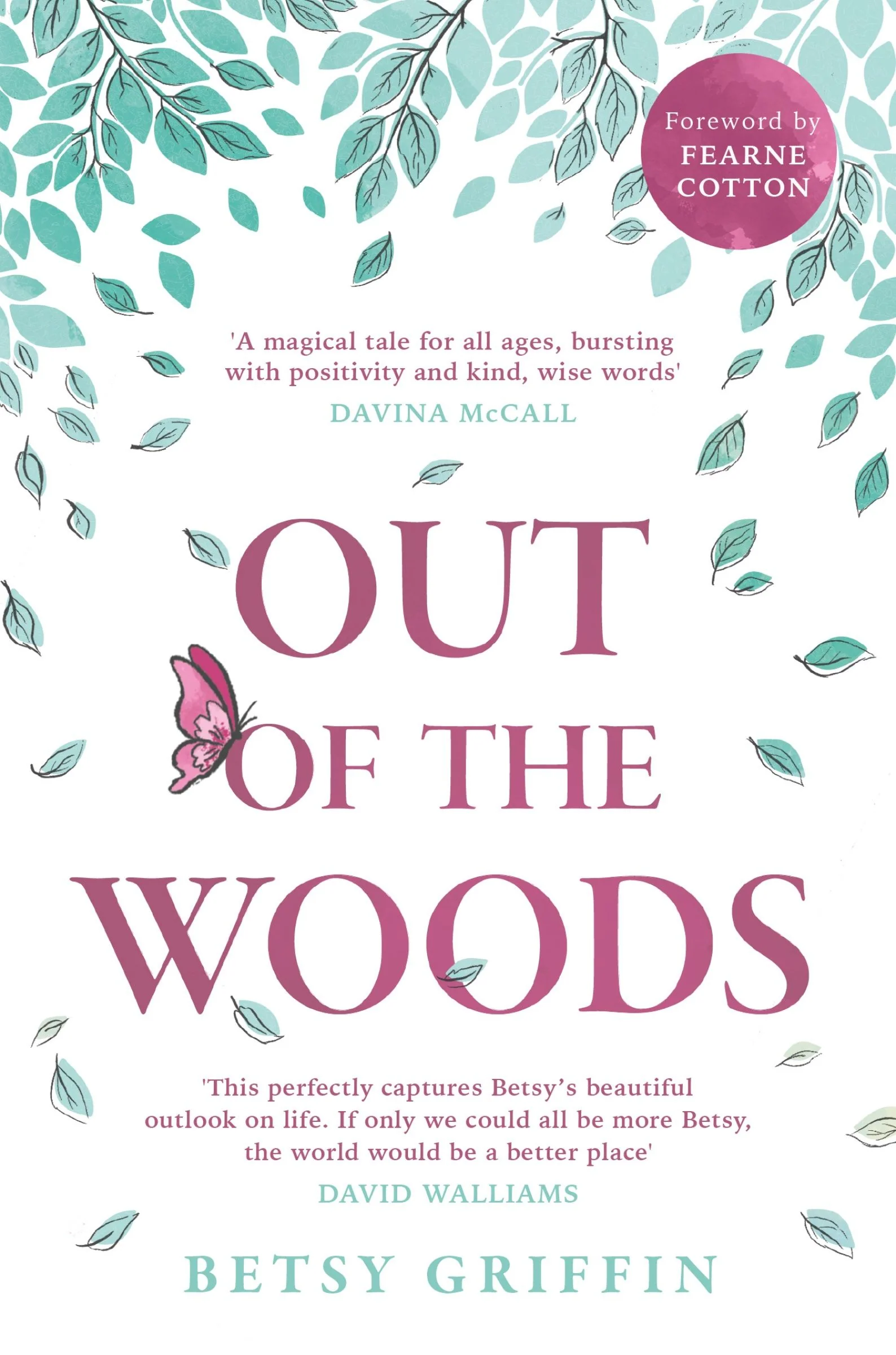 Out of the Woods: A tale of positivity, kindness and courage - Image 2