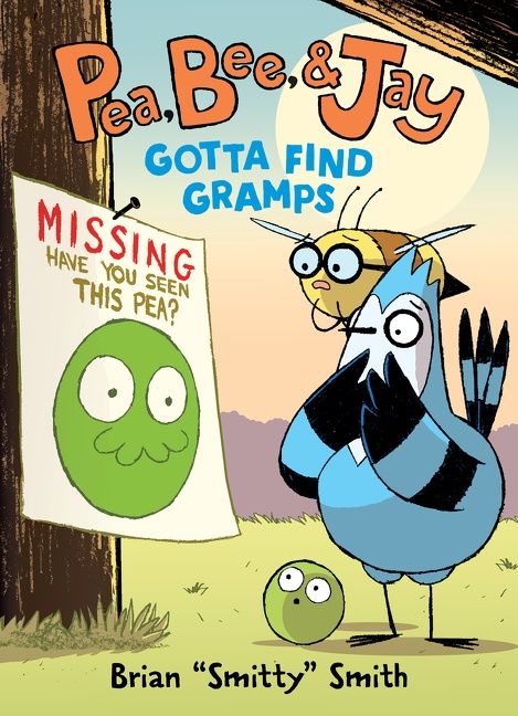 Pea, Bee, & Jay #5: Gotta Find Gramps - Image 3