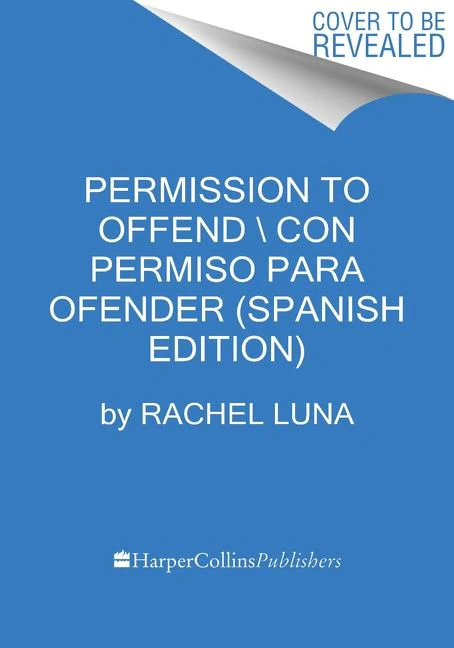Permission to Offend \ Con permiso para ofender (Spanish edition) - Image 3