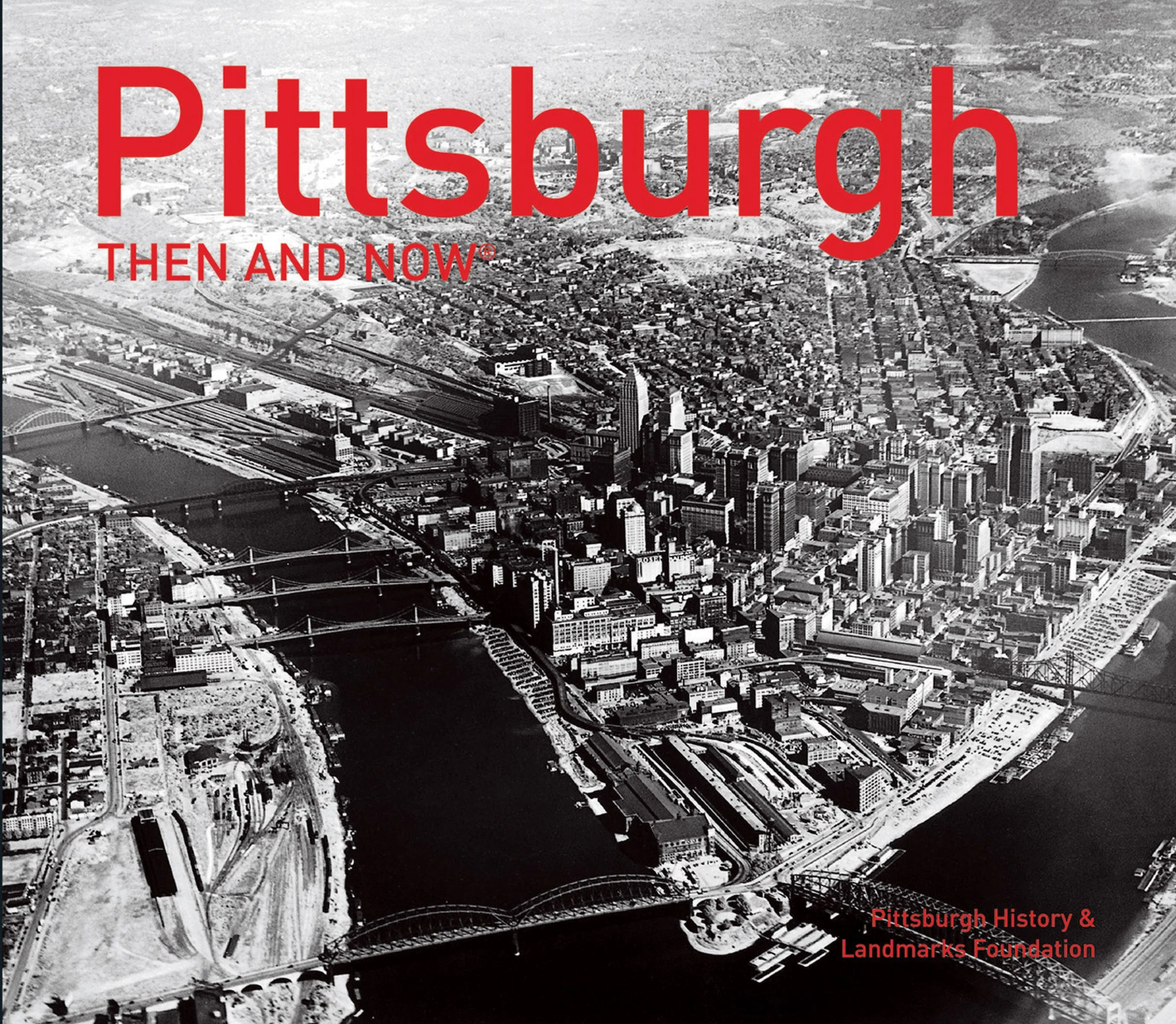 Pittsburgh Then and Now® (Then and Now) - Image 2