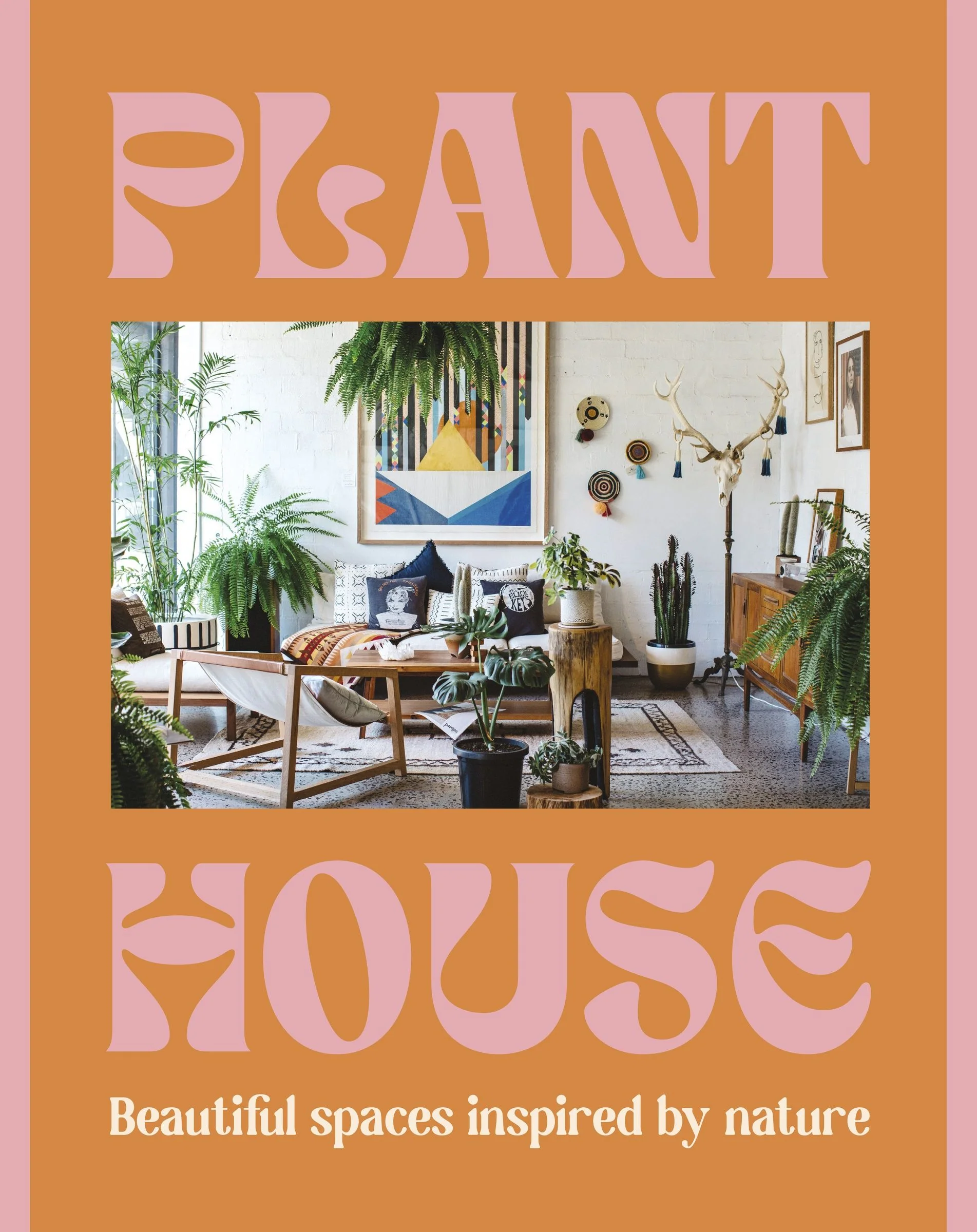 Plant House: Beautiful spaces inspired by nature - Image 2