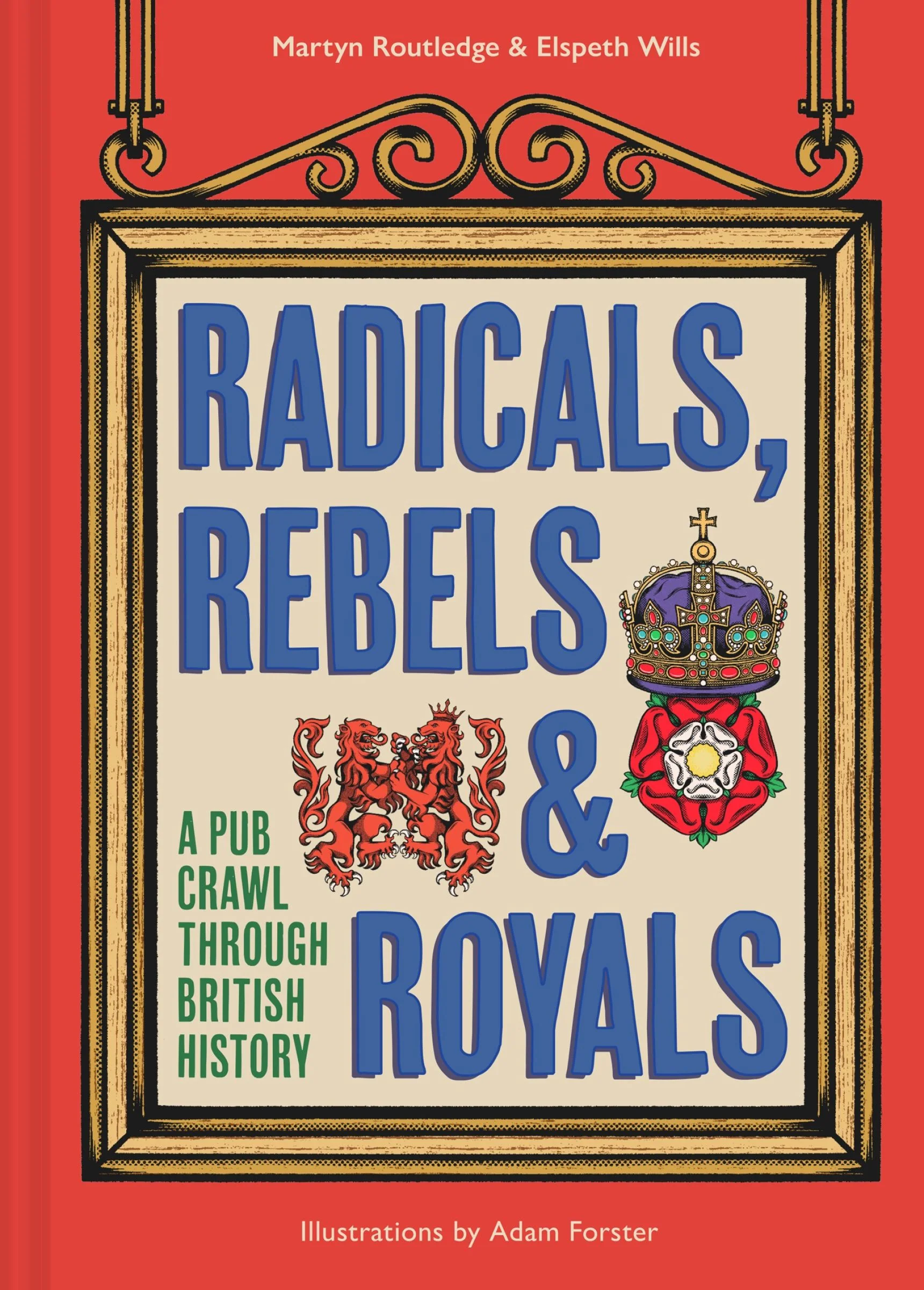 Radicals, Rebels and Royals - Image 2