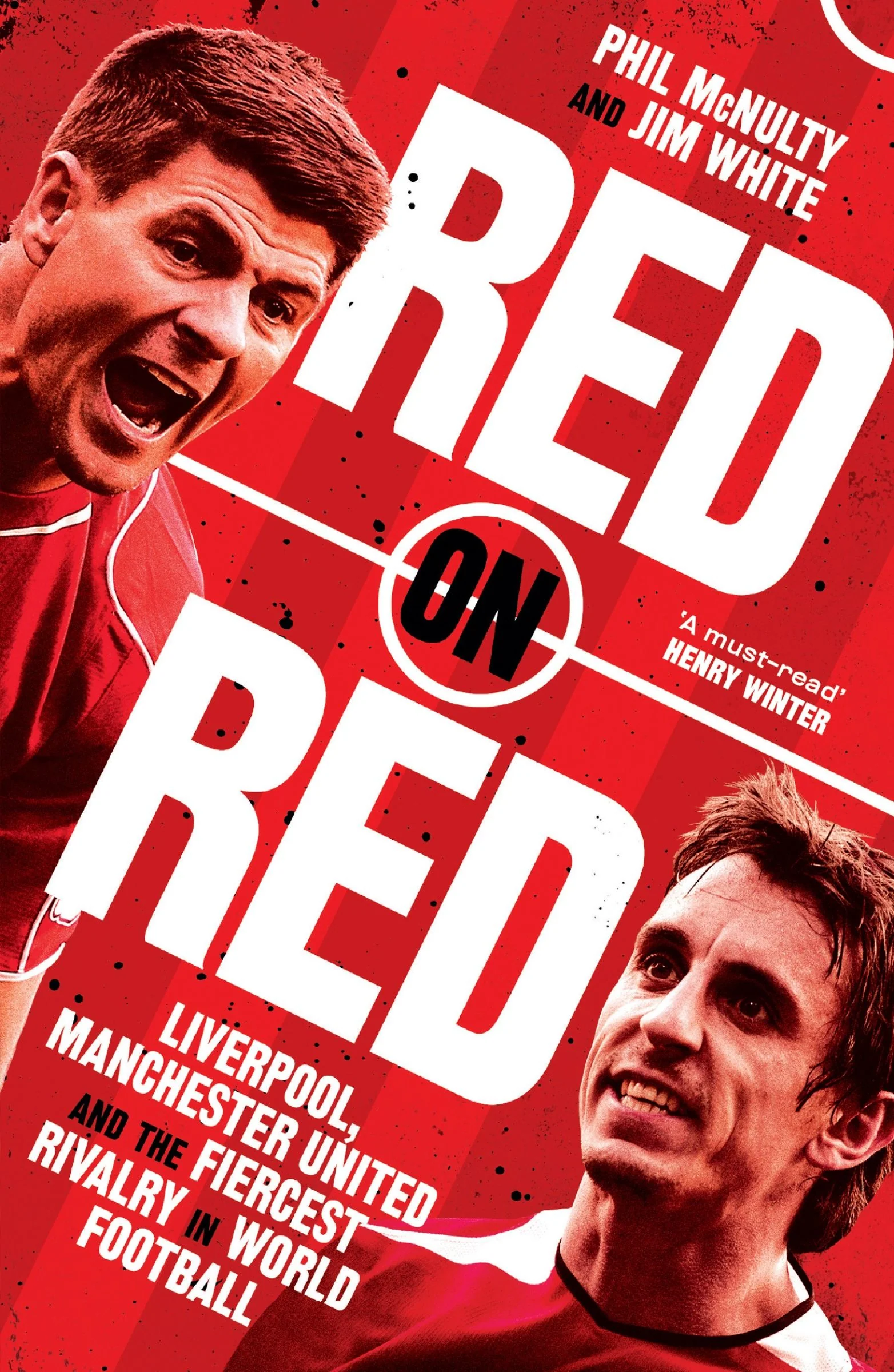 Red on Red: Liverpool, Manchester United and the fiercest rivalry in world football - Image 2