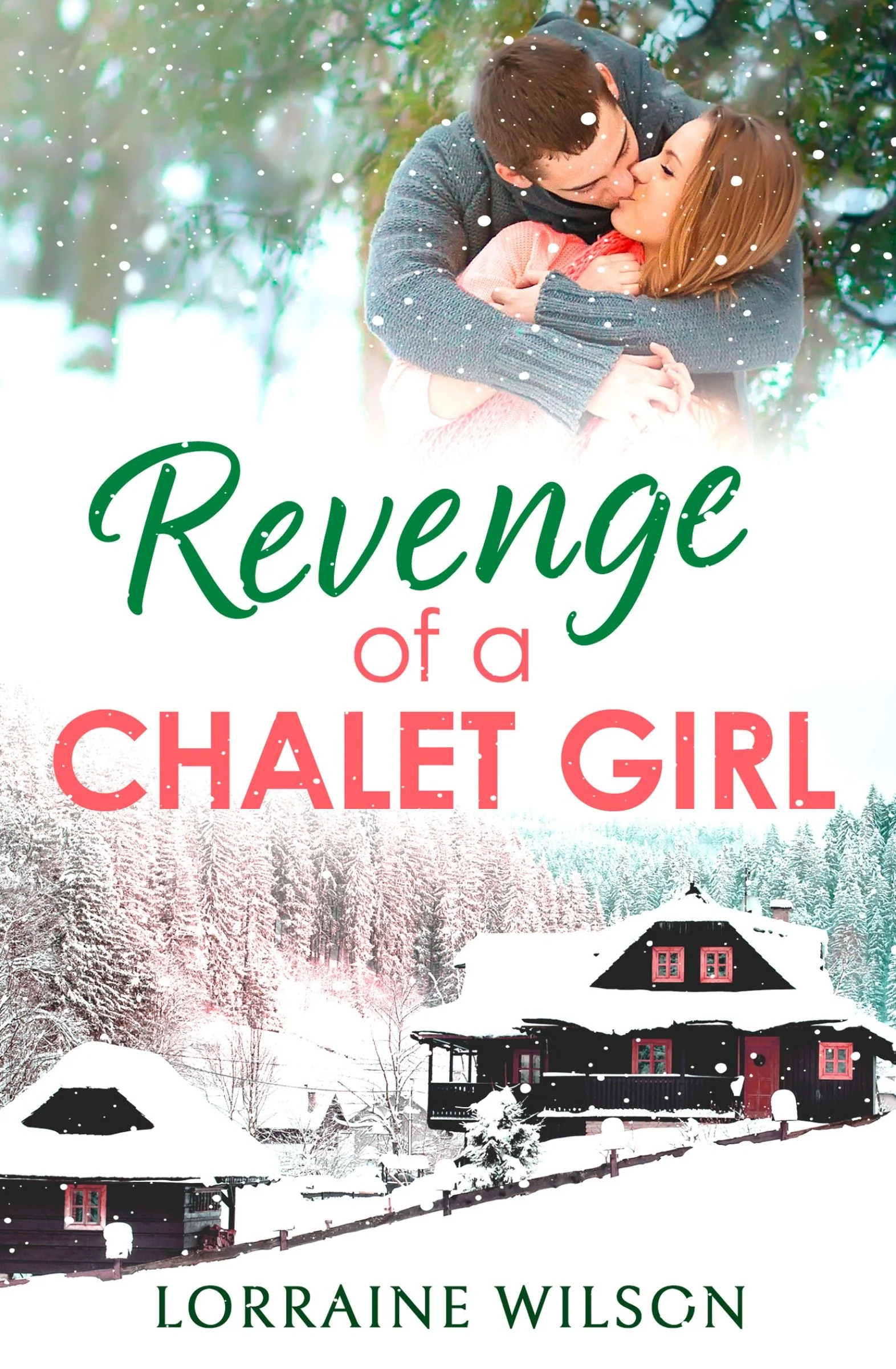 Revenge of a Chalet Girl: (A Novella) (Ski Season, Book 3) - Image 2