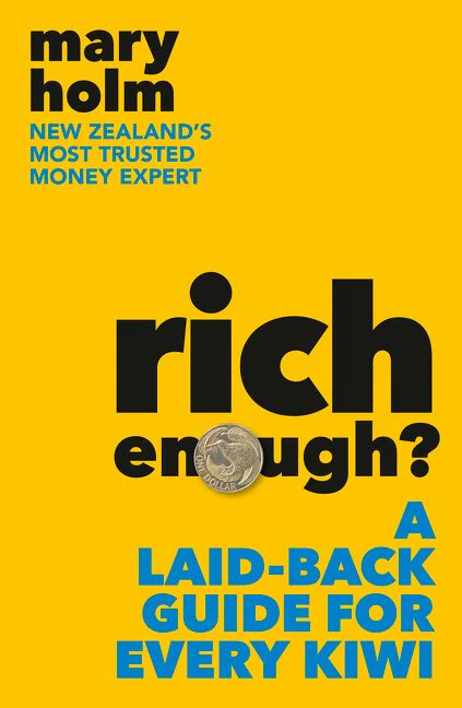 Rich Enough?: A Laid-back Guide for Every Kiwi - Image 2