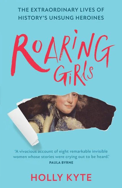 Roaring Girls: The extraordinary lives of history’s unsung heroines - Image 2