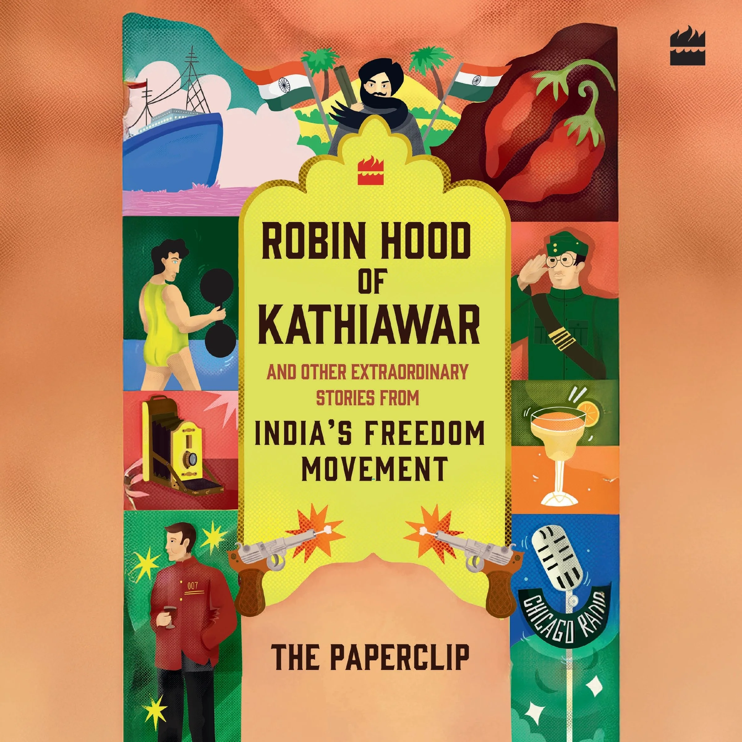 Robin Hood of Kathiawar and Other Extraordinary Stories from India's Freedom Movement - Image 2