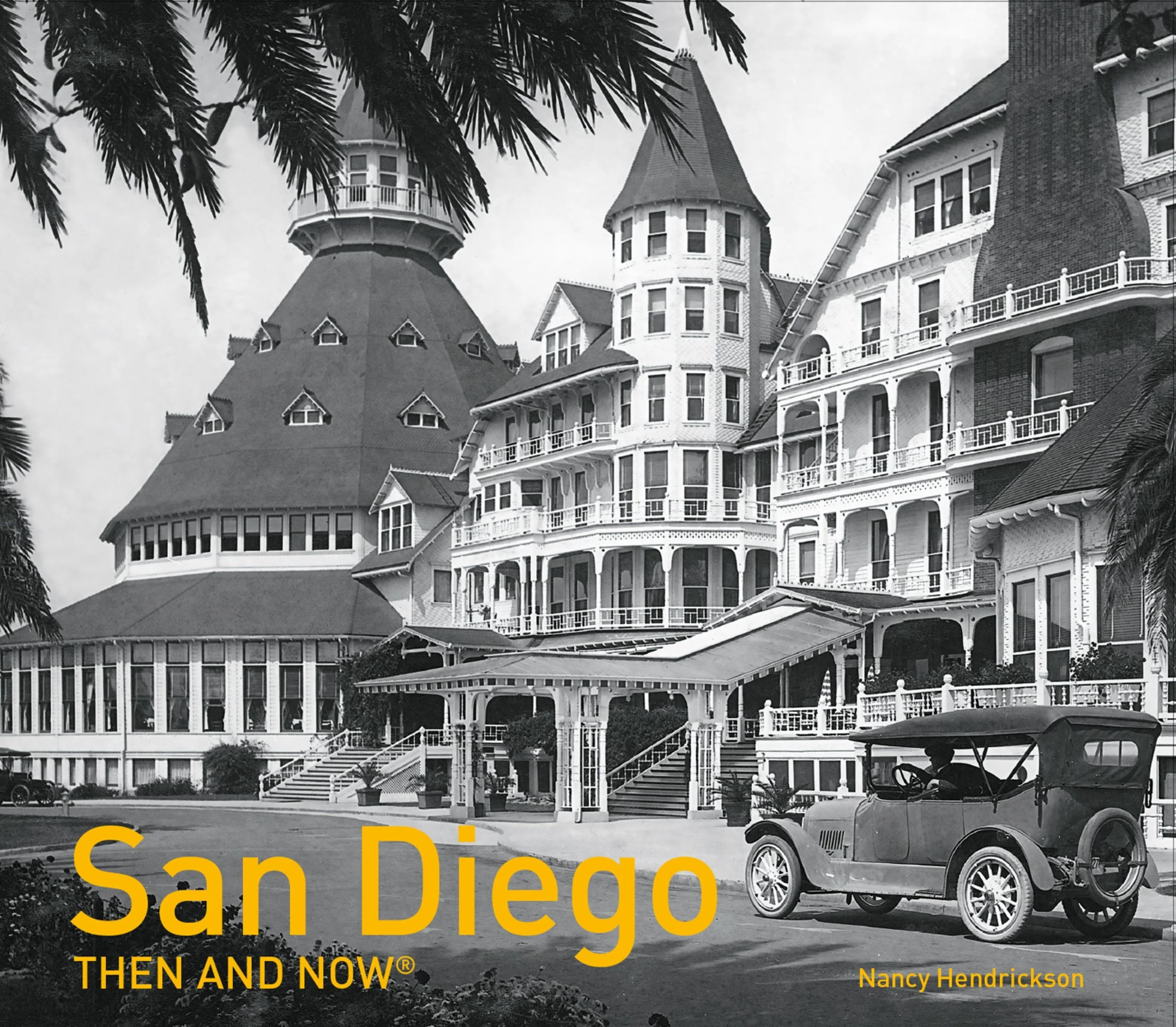 San Diego Then and Now® - Image 2