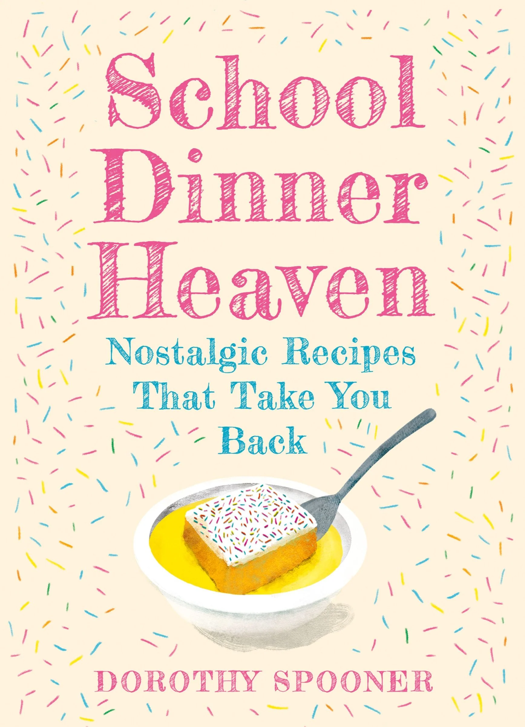 School Dinner Heaven: Nostalgic Recipes That Take You Back - Image 2