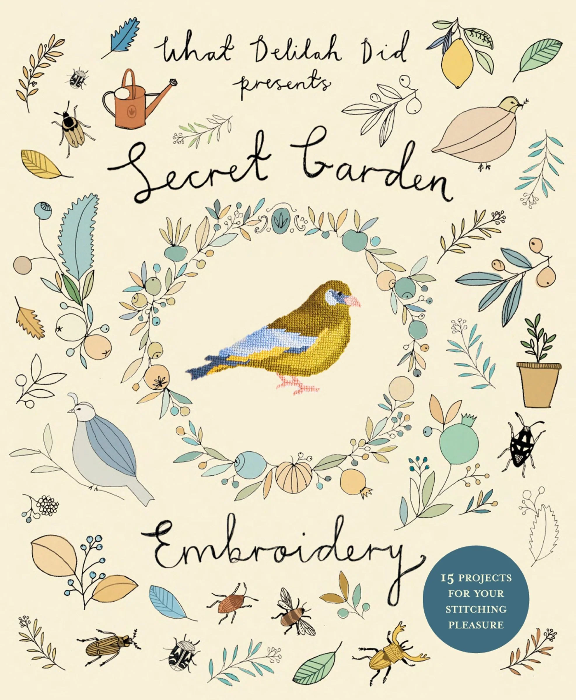Secret Garden Embroidery: 15 projects for your stitching pleasure - Image 2