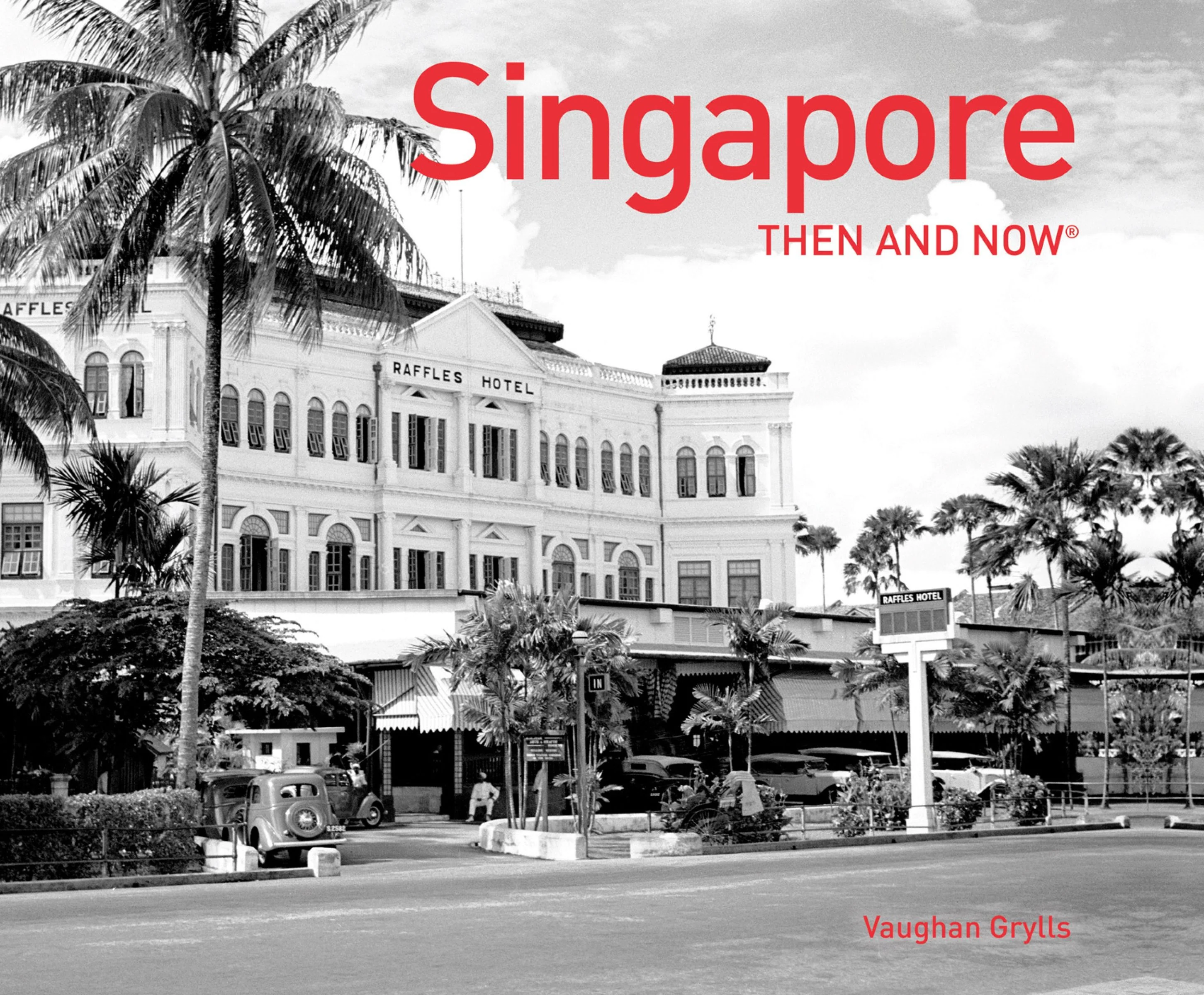 Singapore Then and Now® (Then and Now) - Image 2
