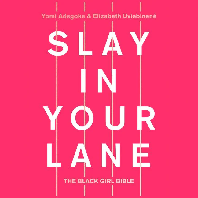 Slay In Your Lane: The Black Girl Bible - Image 2