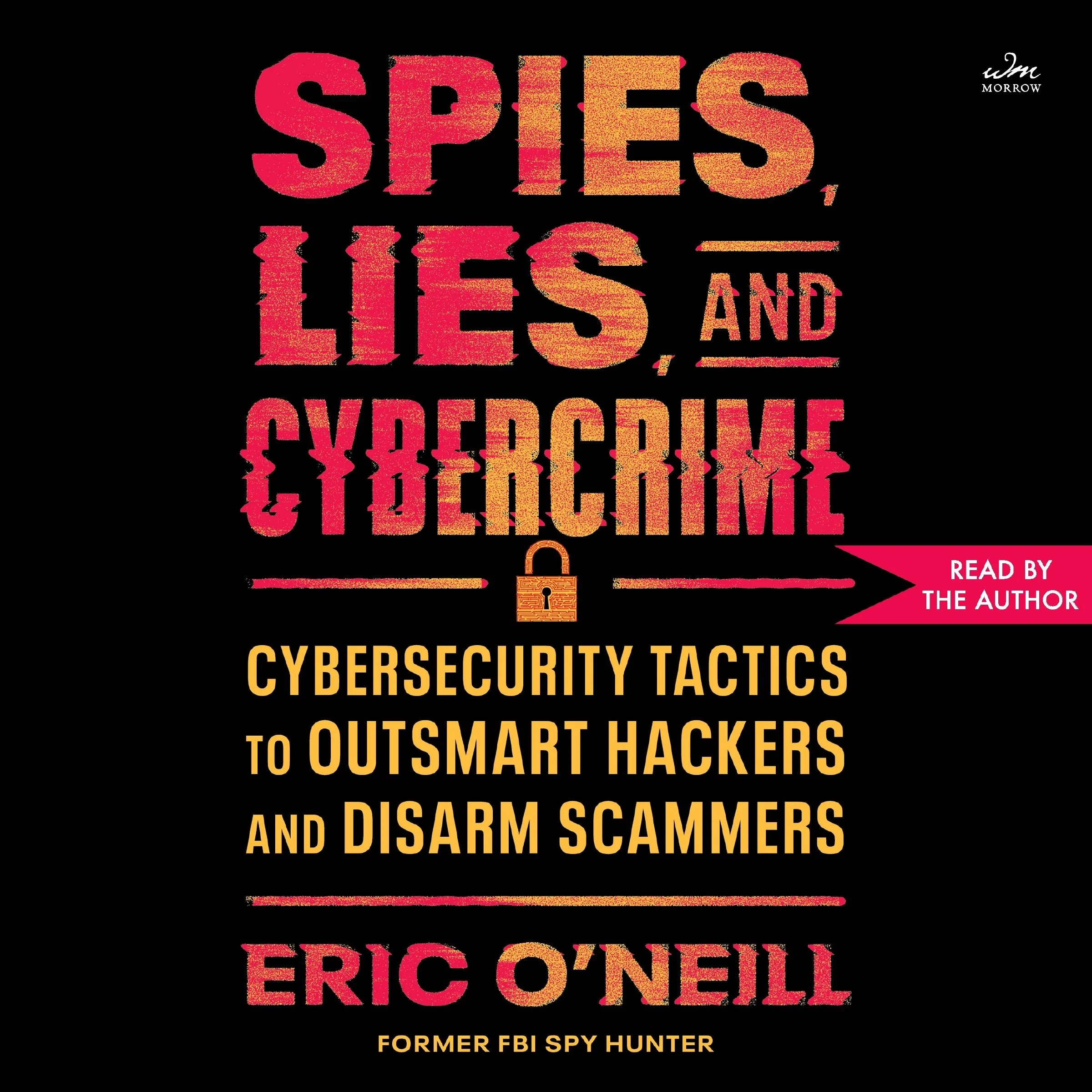 Spies, Lies, and Cybercrime - Image 4