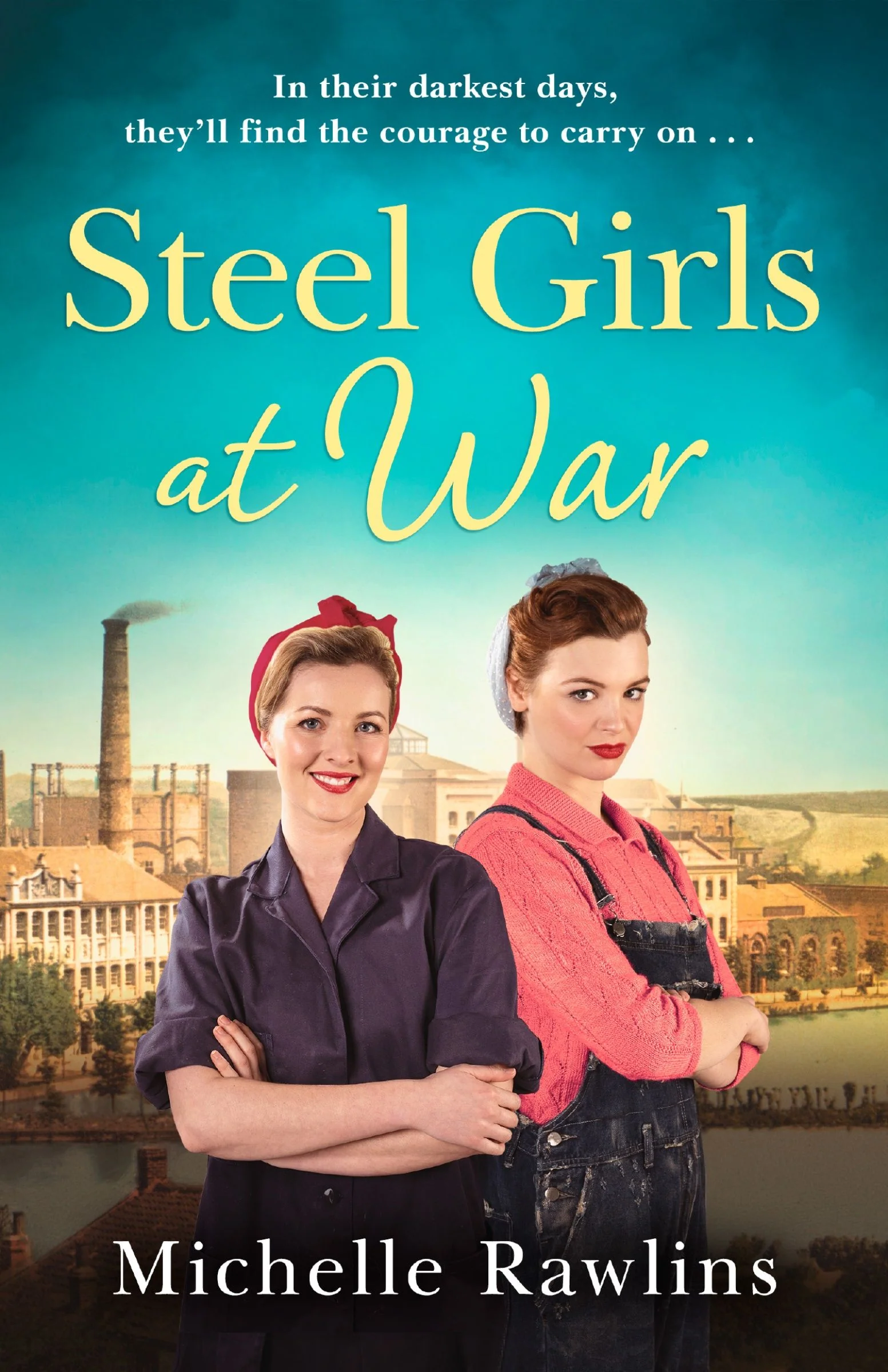 Steel Girls at War (The Steel Girls, Book 4) - Image 4