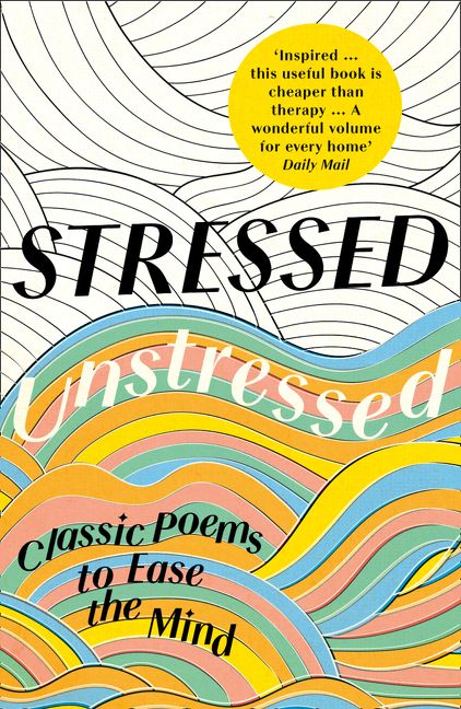 Stressed, Unstressed: Classic Poems to Ease the Mind - Image 3