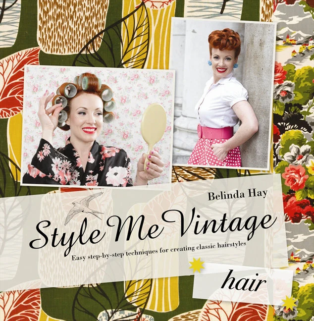 Style Me Vintage: Hair: Easy step-by-step techniques for creating classic hairstyles (Style Me Vintage) - Image 2