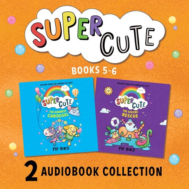 SUPER CUTE: THE KINDNESS CAROUSEL AND SEASIDE RESCUE audio bundle - Image 2