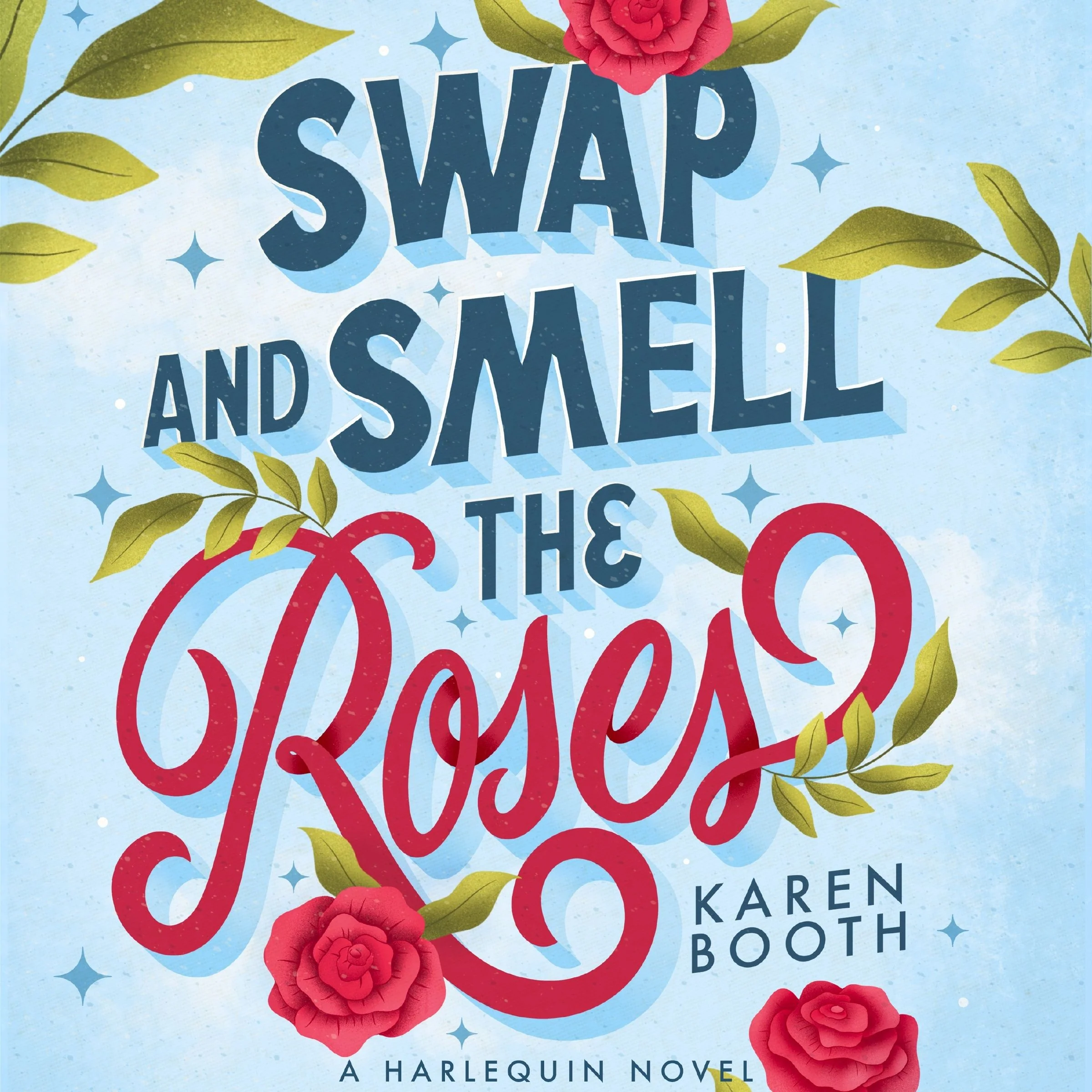 Swap and Smell the Roses - Image 2