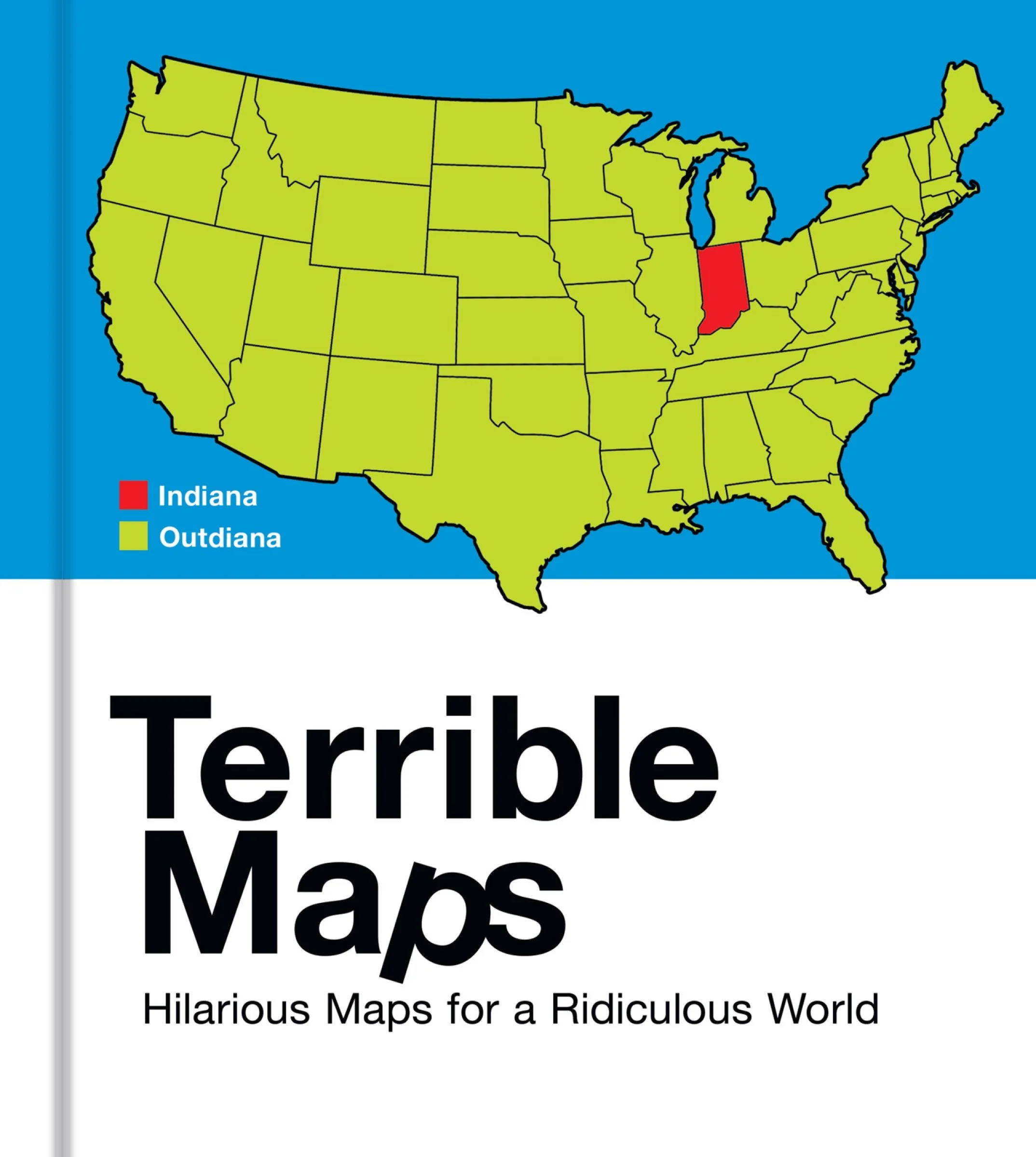 Terrible Maps: Hilarious Maps for a Ridiculous World - Image 2