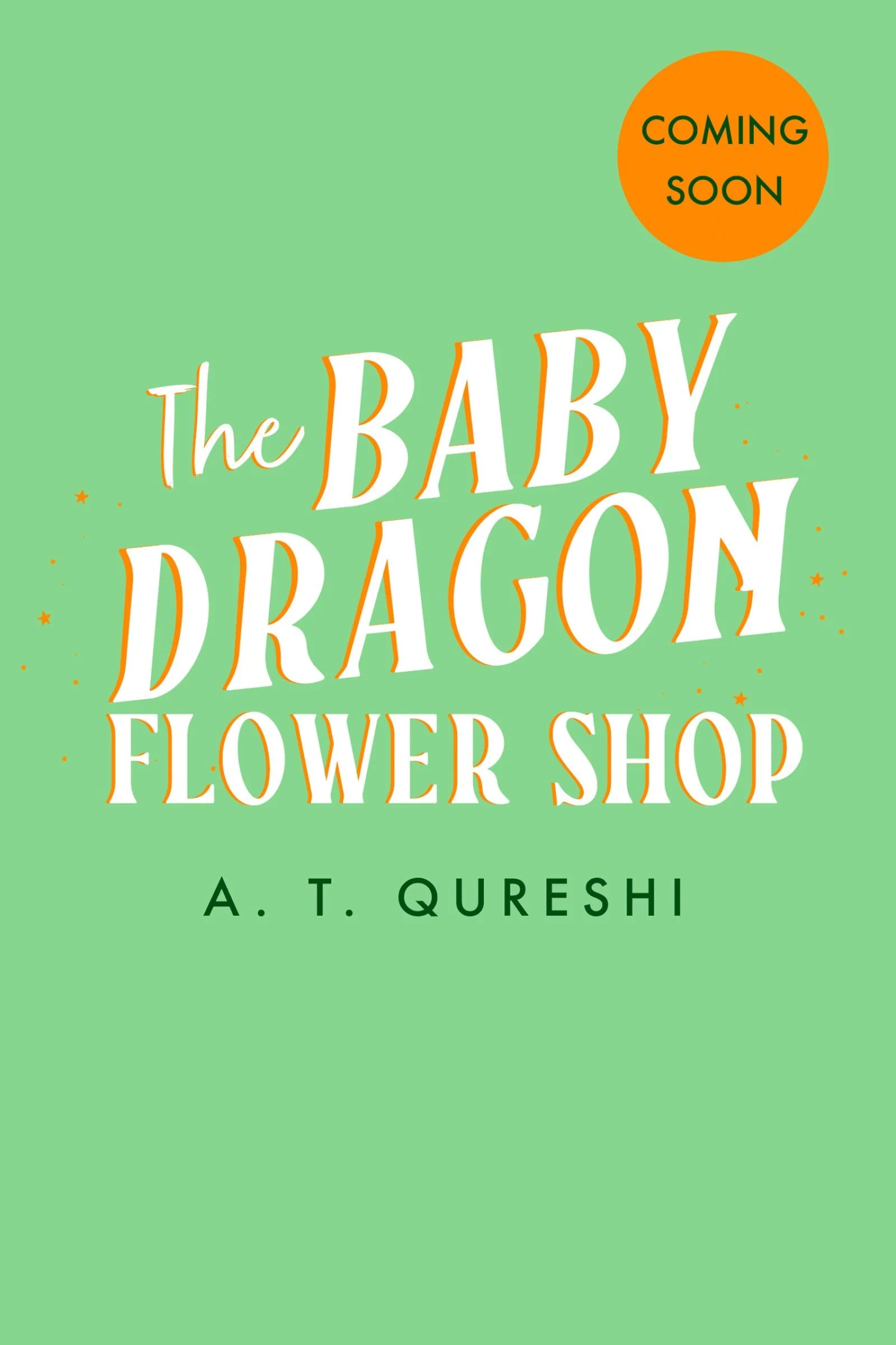 The Baby Dragon Flower Shop (The Baby Dragon series) - Image 3
