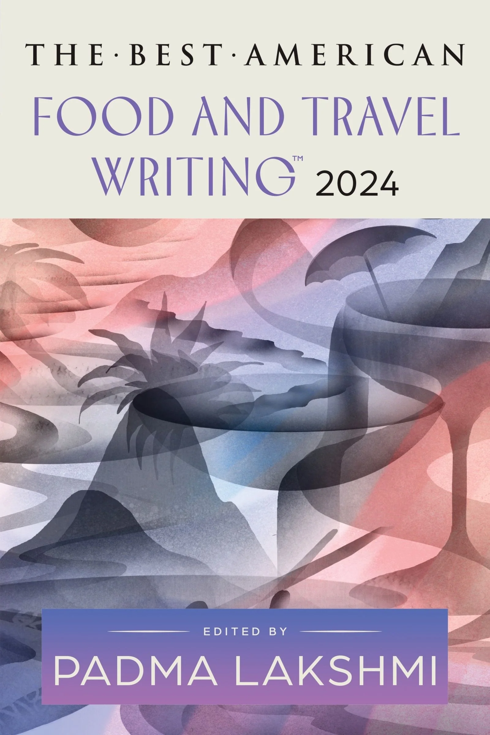 The Best American Food and Travel Writing 2024 - Image 2