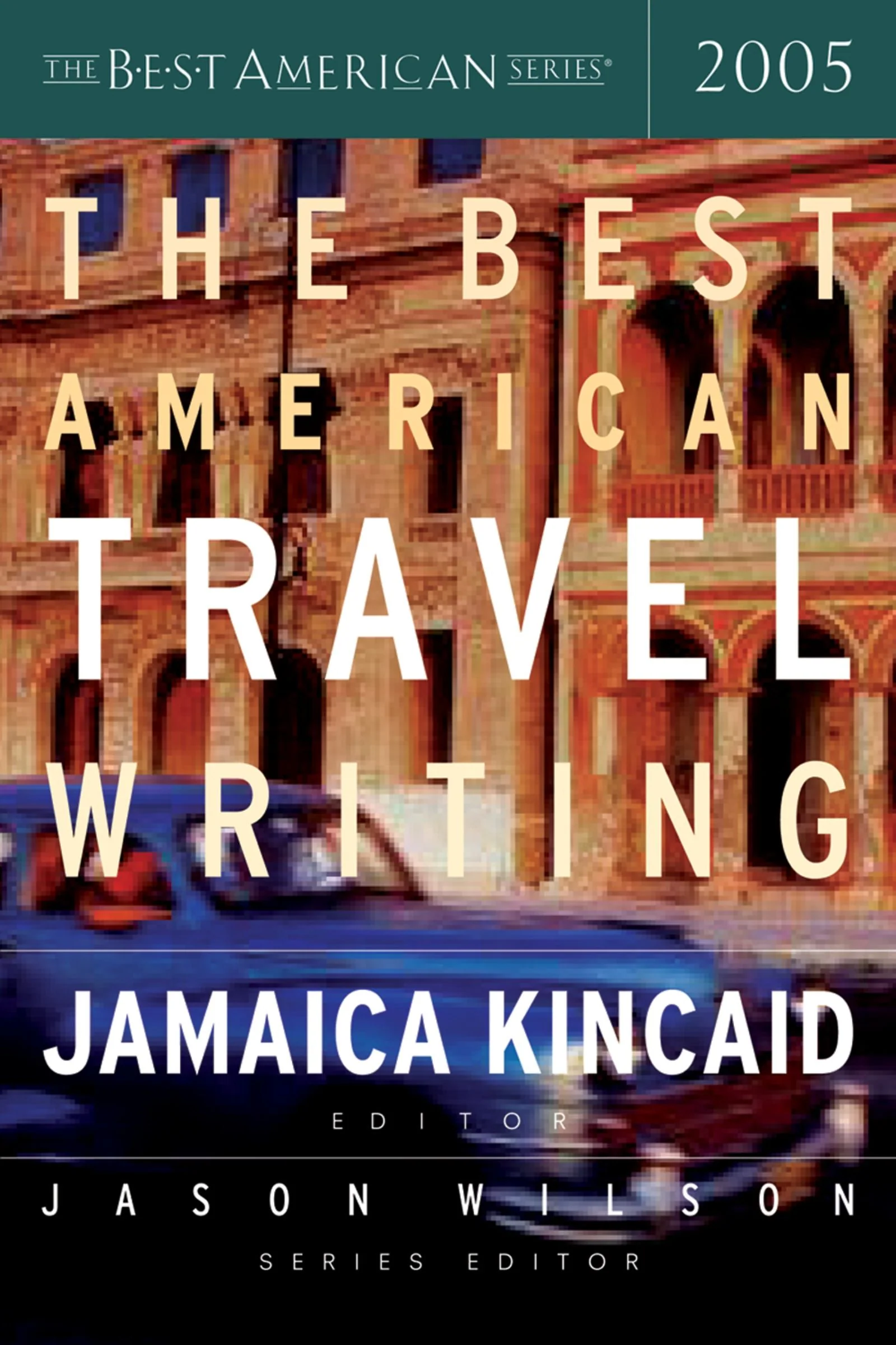 The Best American Travel Writing 2005 - Image 2