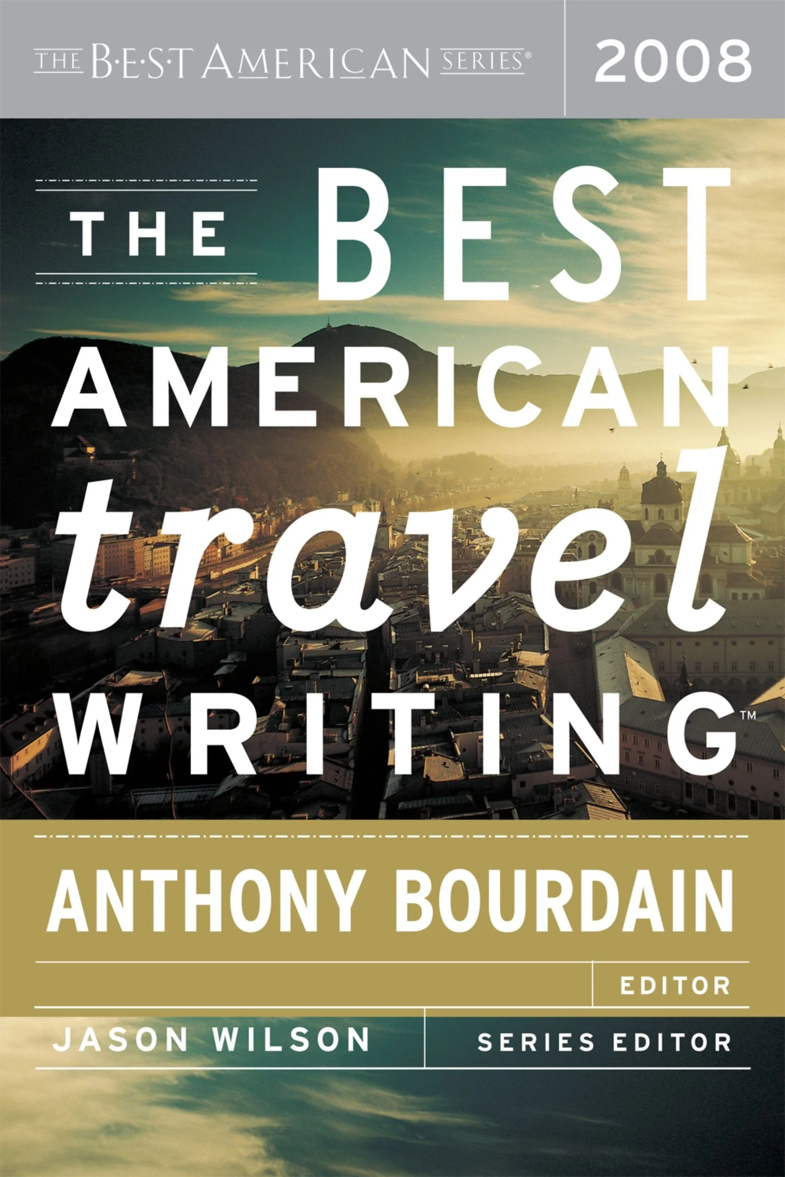 The Best American Travel Writing 2008 - Image 2