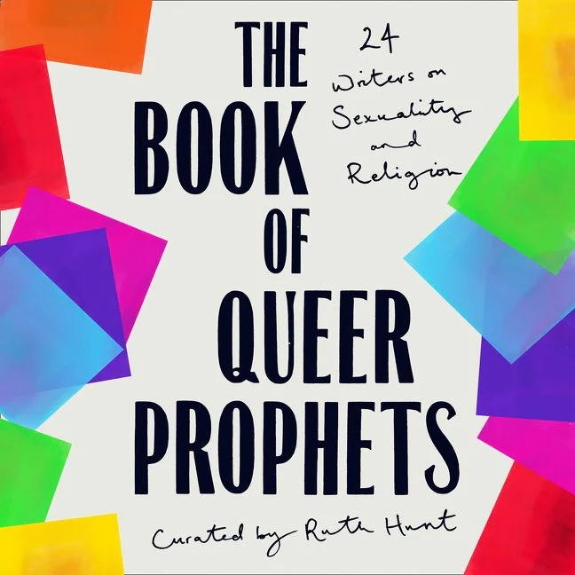 The Book of Queer Prophets: 24 Writers on Sexuality and Religion - Image 2