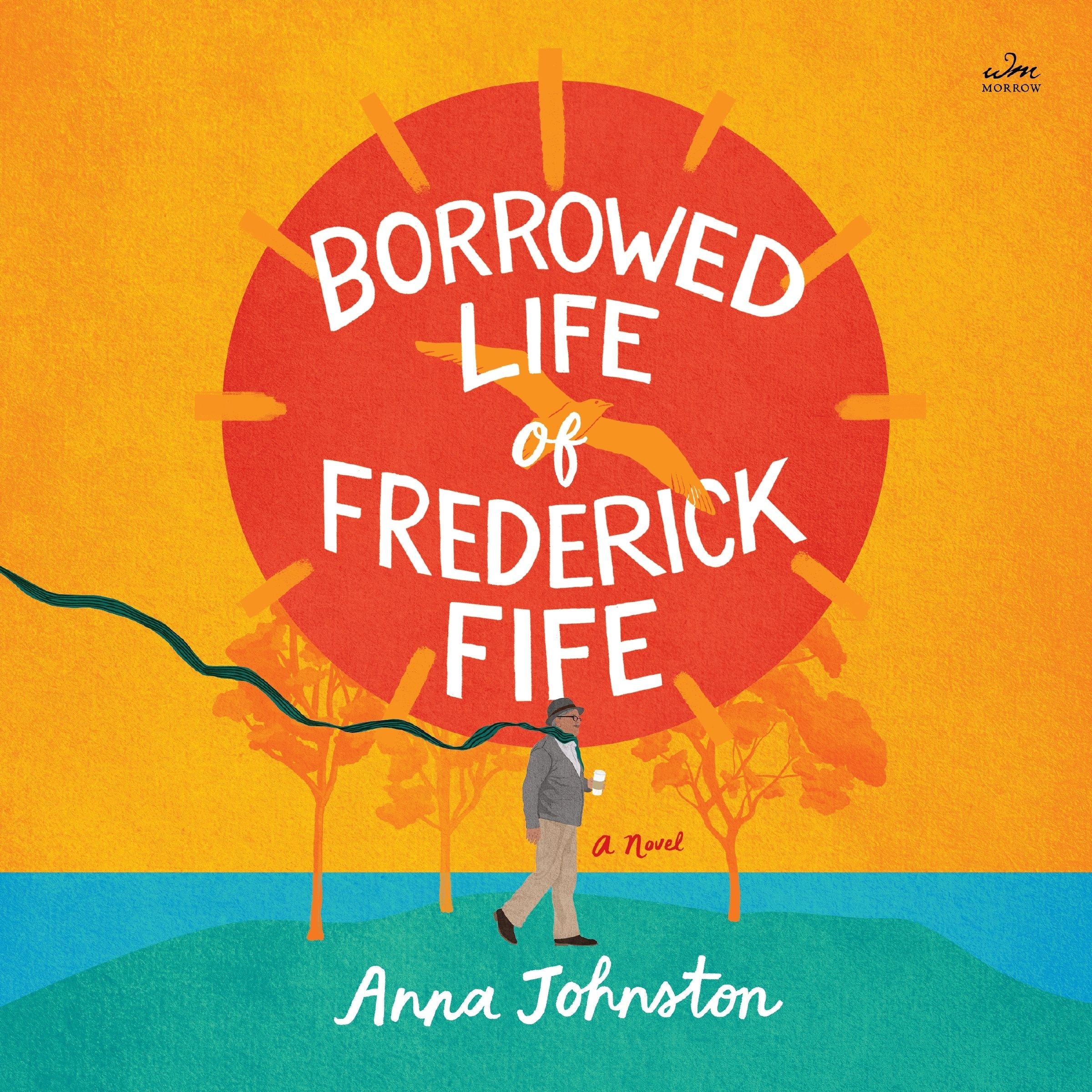 The Borrowed Life of Frederick Fife - Image 5