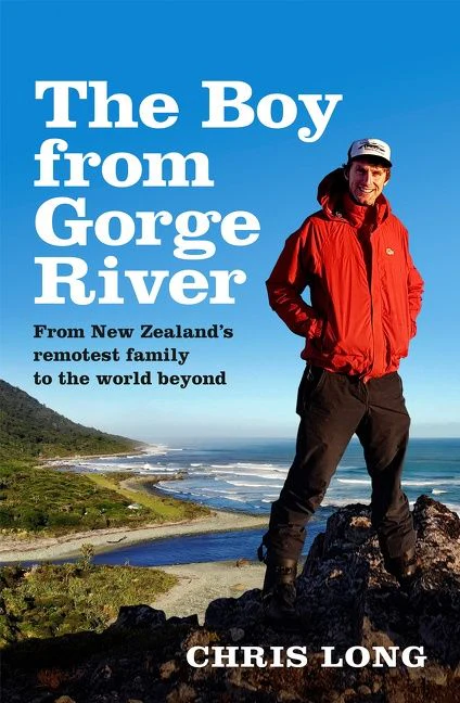 The Boy from Gorge River: From New Zealand's remotest family to the world beyond - Image 2