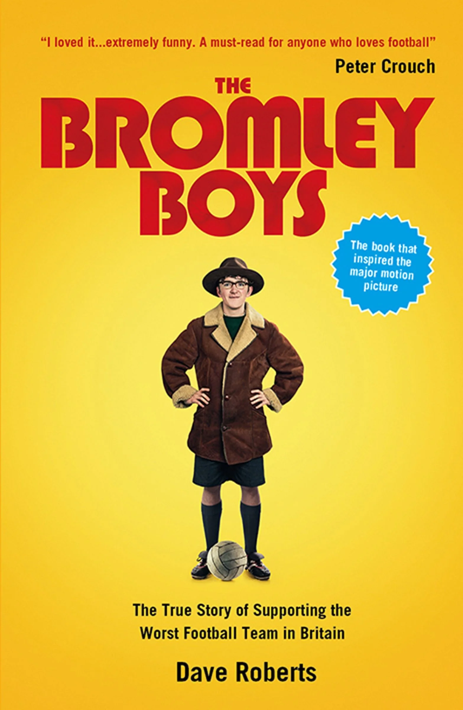 The Bromley Boys: The True Story of Supporting the Worst Football Club in Britain - Image 3