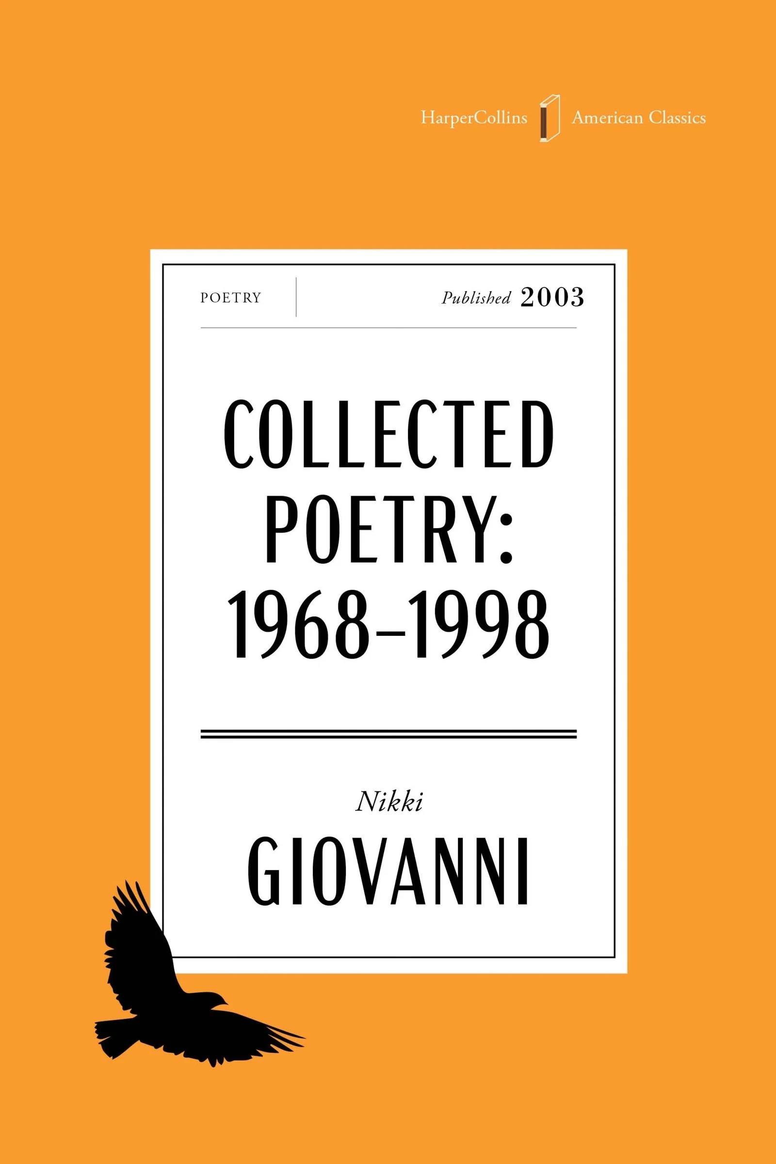 The Collected Poetry of Nikki Giovanni American Classics Edition - Image 2