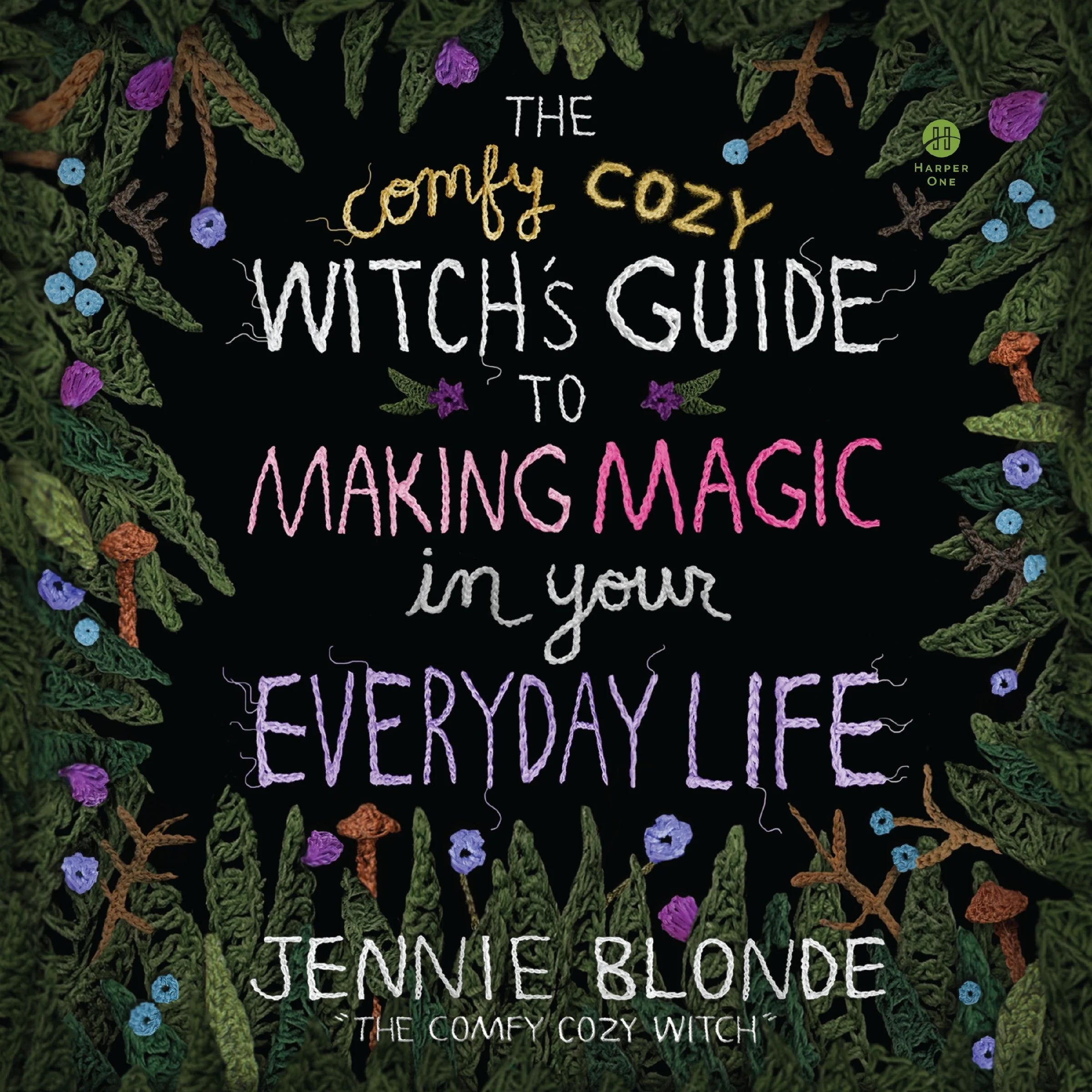 The Comfy Cozy Witch’s Guide to Making Magic in Your Everyday Life - Image 2